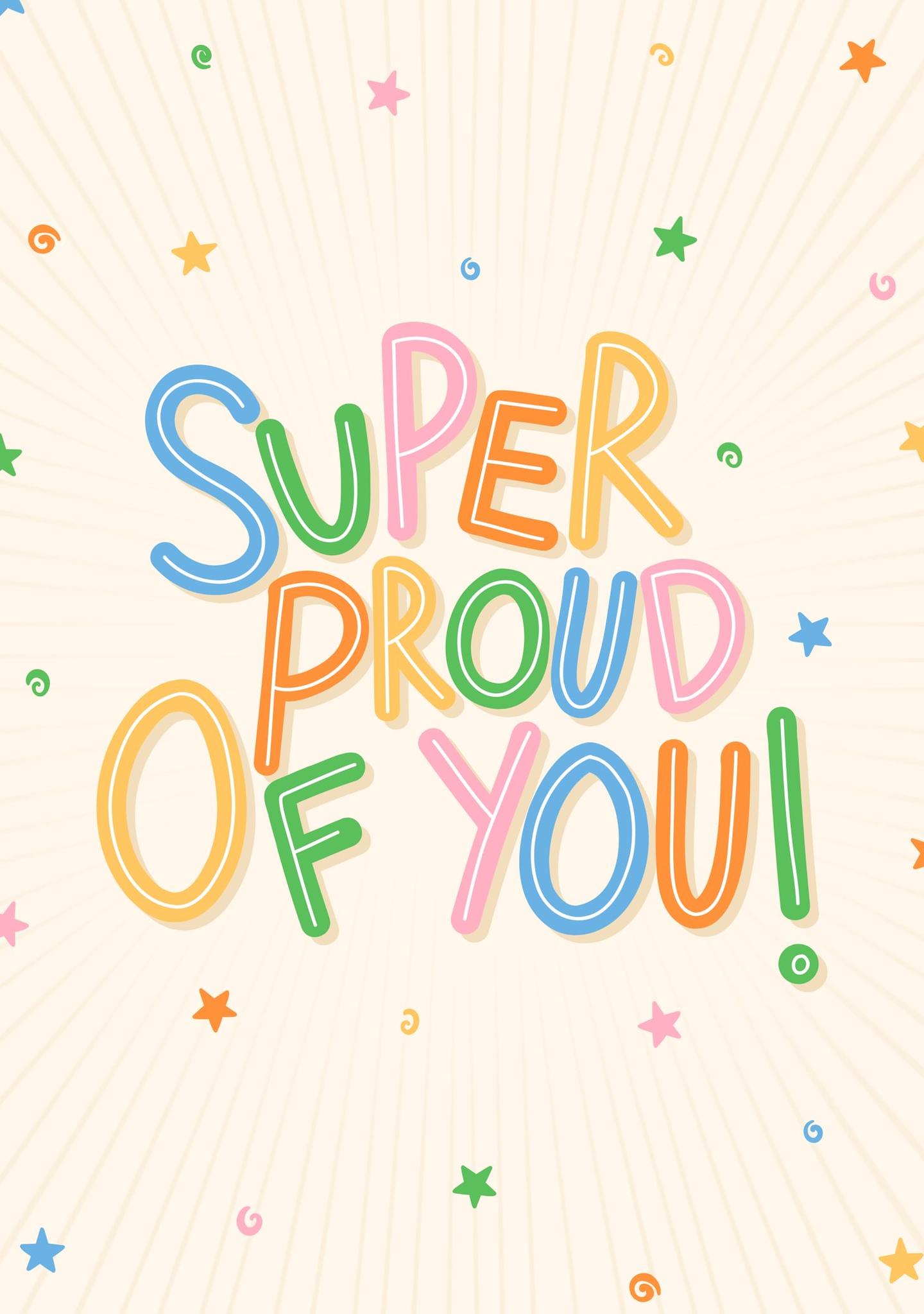 Super Proud of You