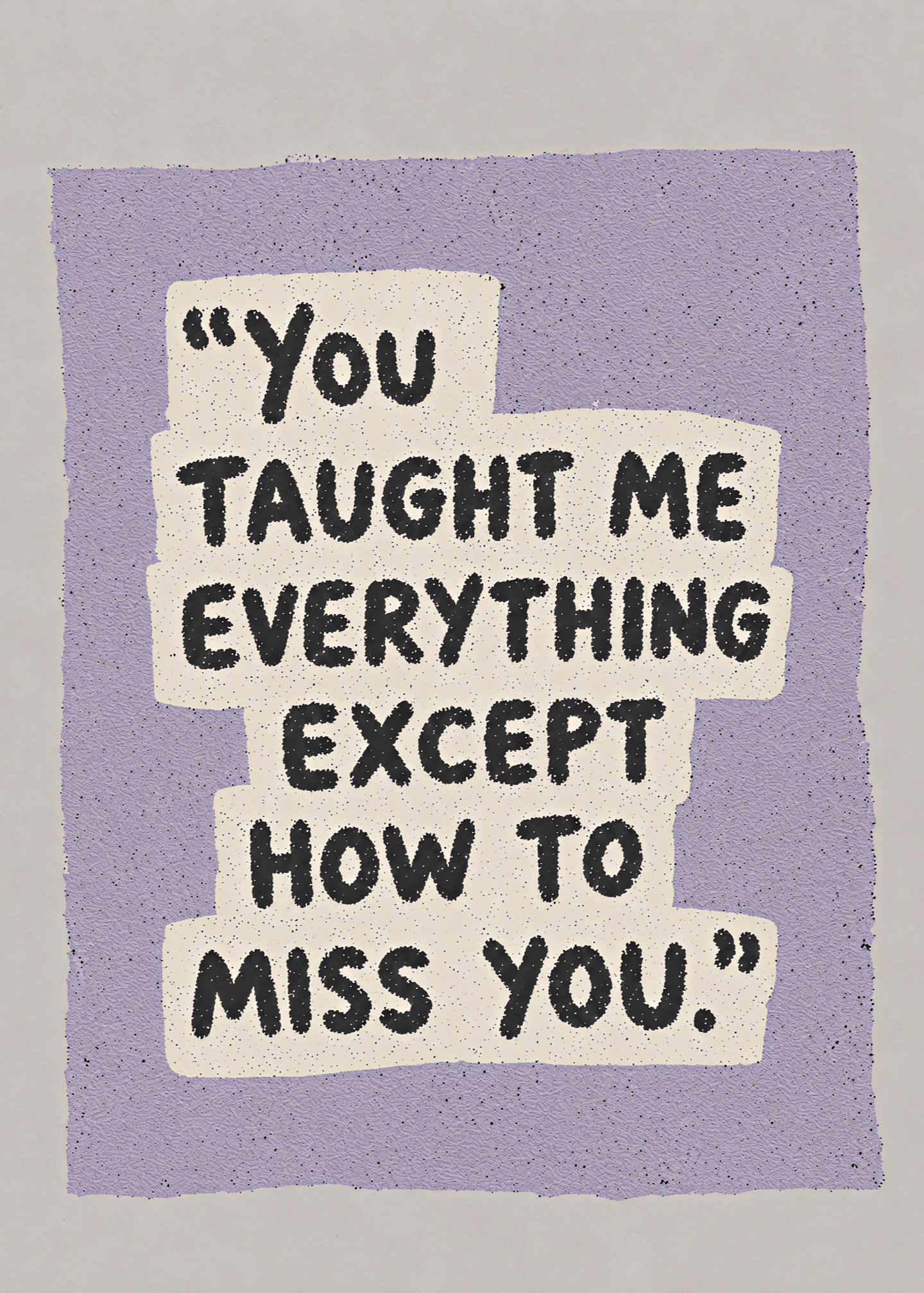 You Taught Me Everything
