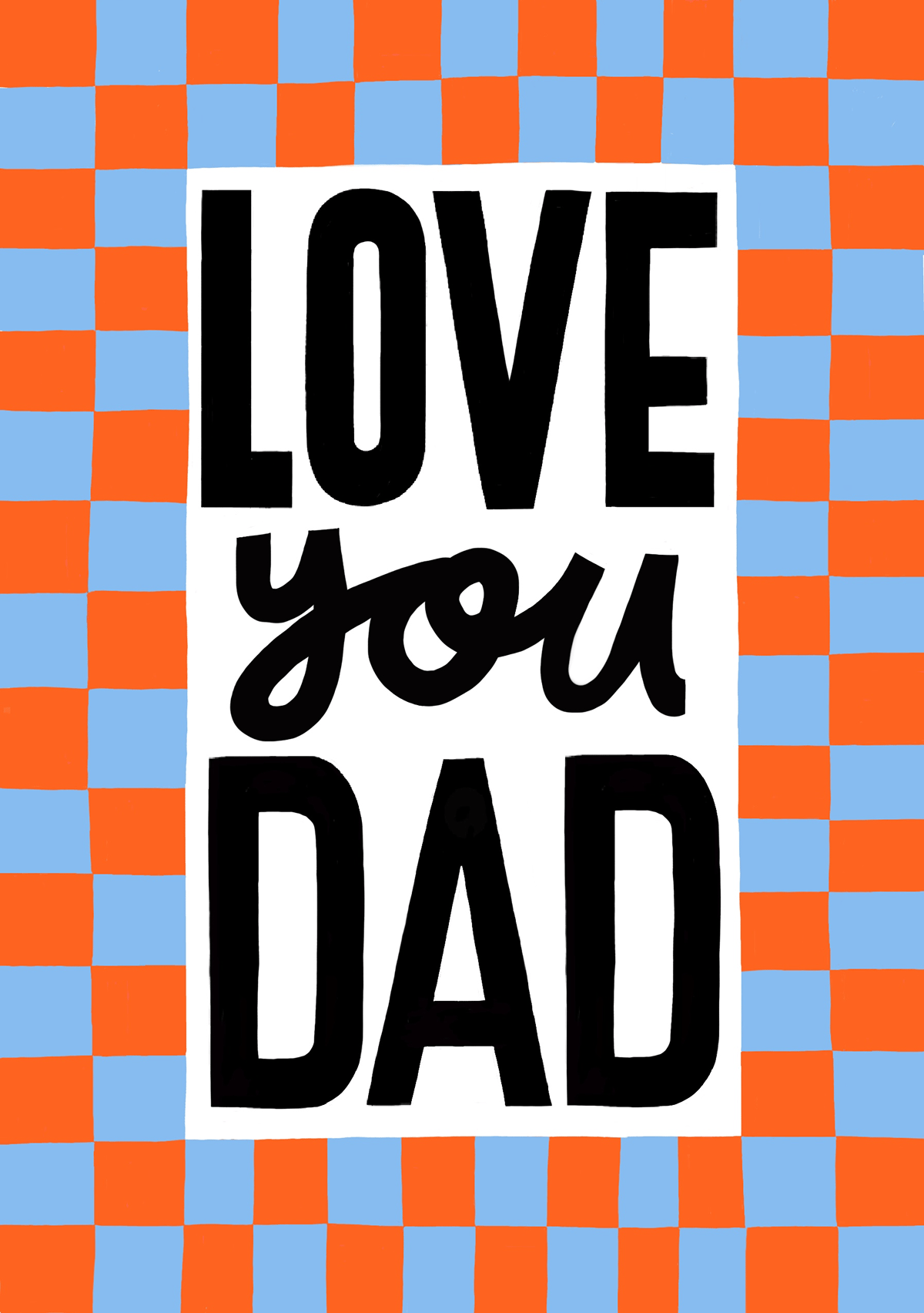 Checkerboard Love You Dad