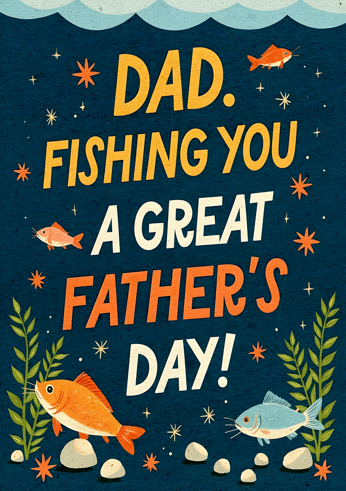Fishing You Father's Day