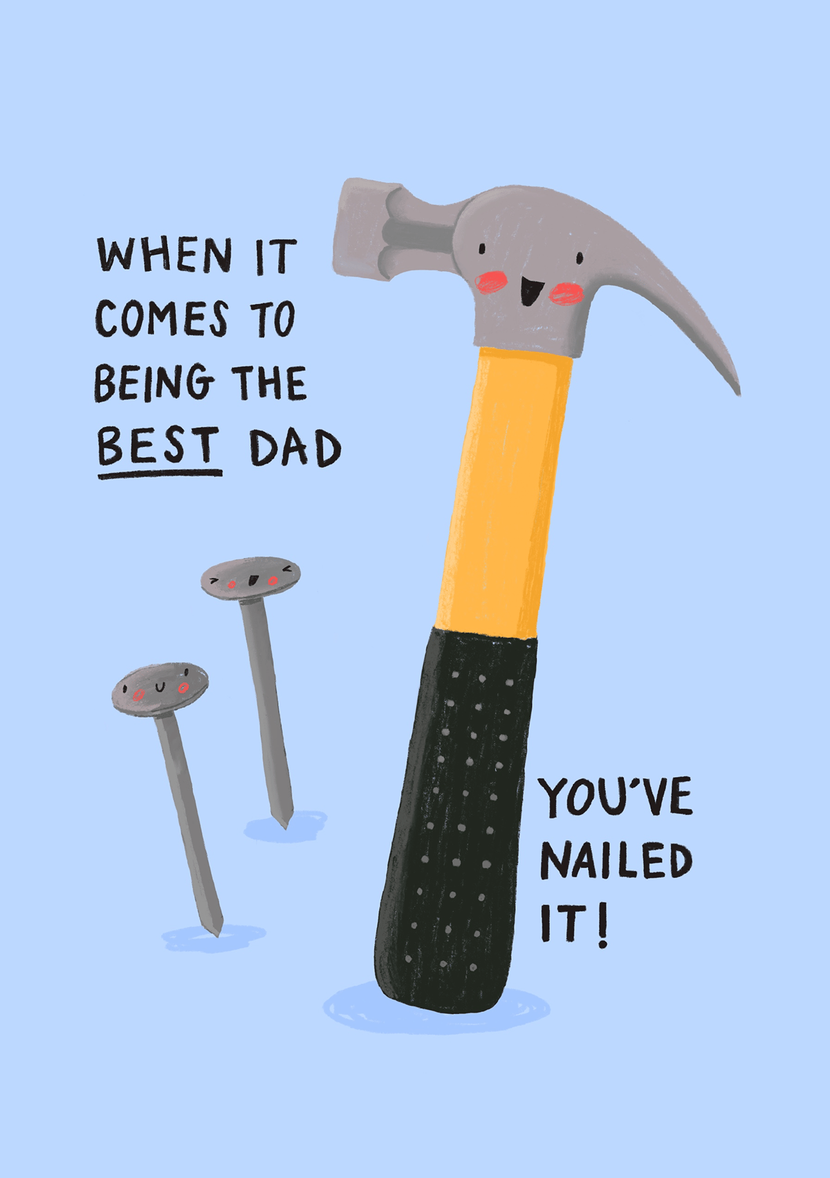 You've Nailed It Dad Card