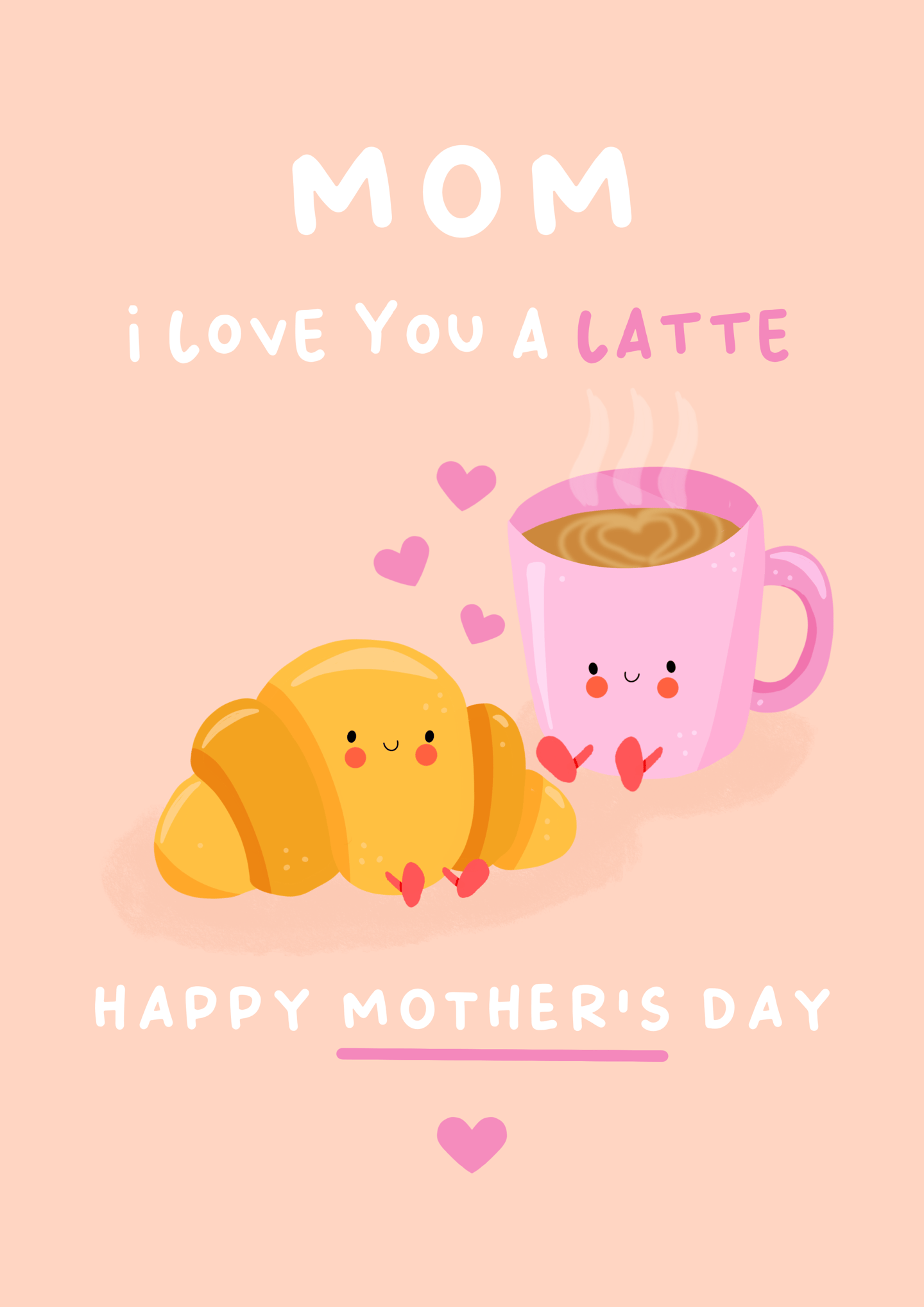 Love You a Latte Mom Card