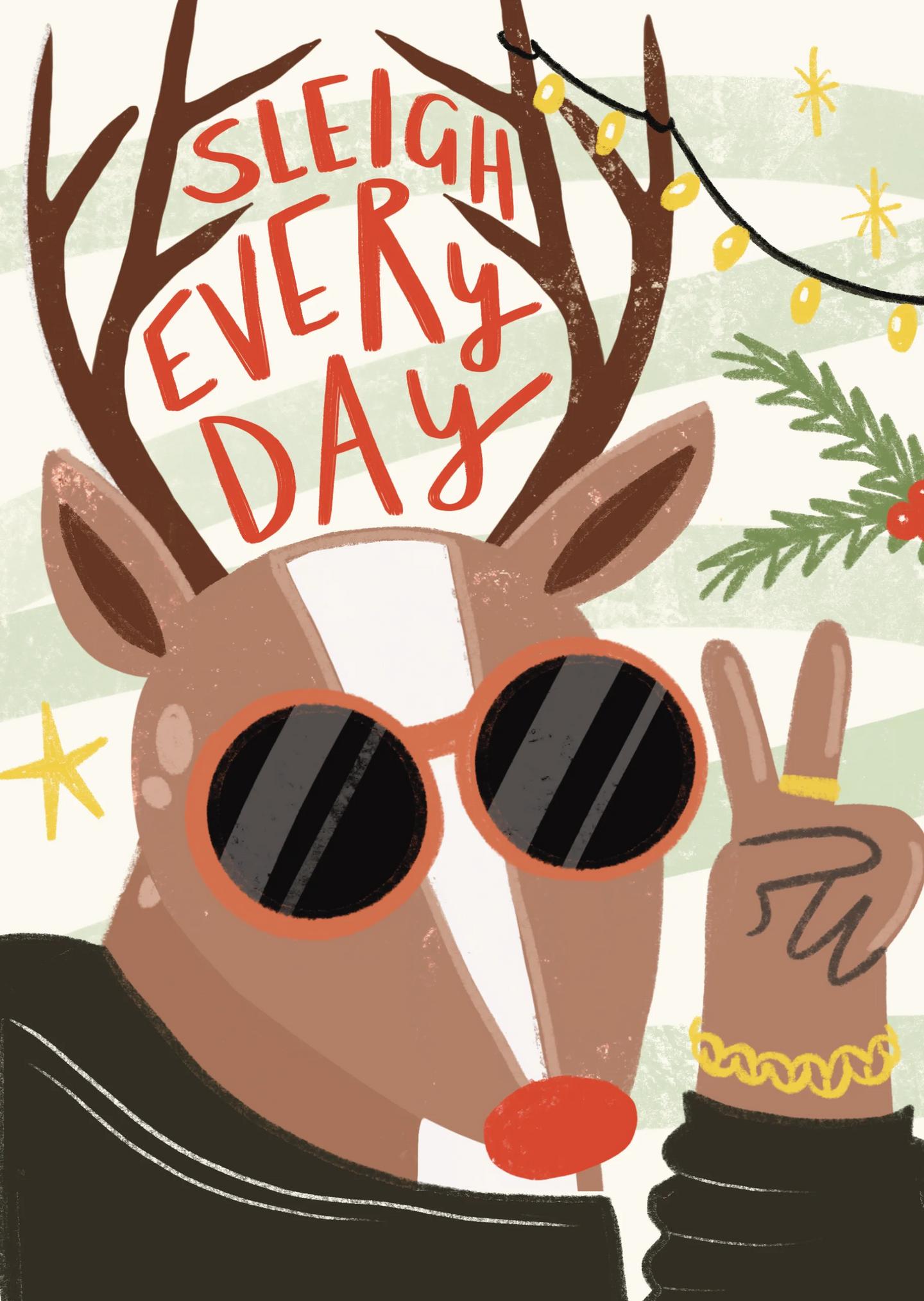 Sleigh Every Day Reindeer Card