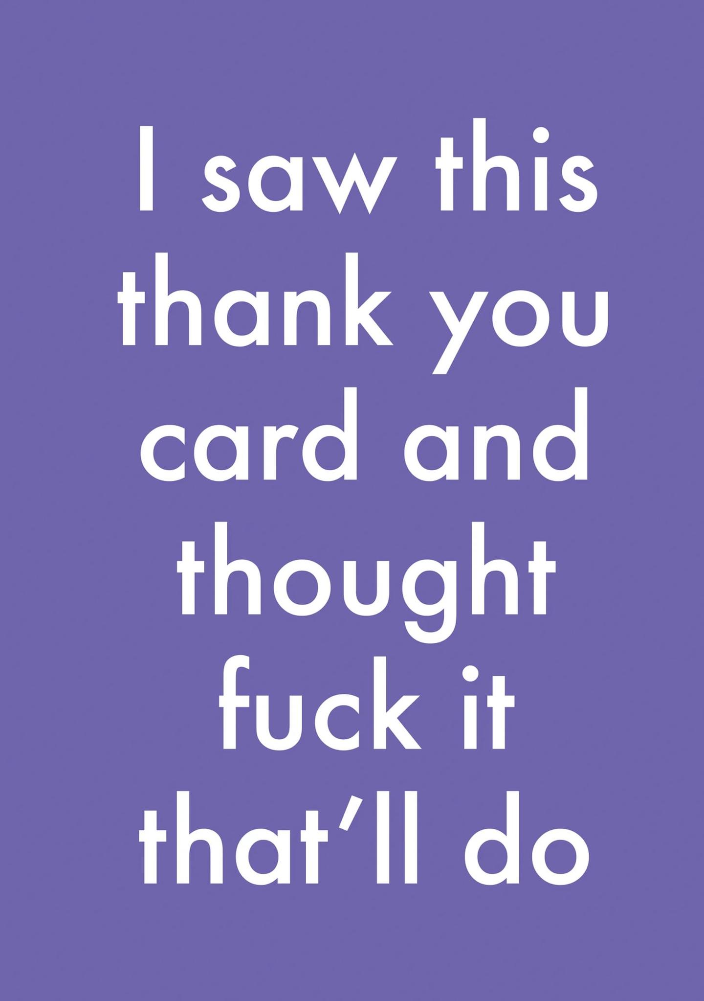 That’ll Do Thank You Card