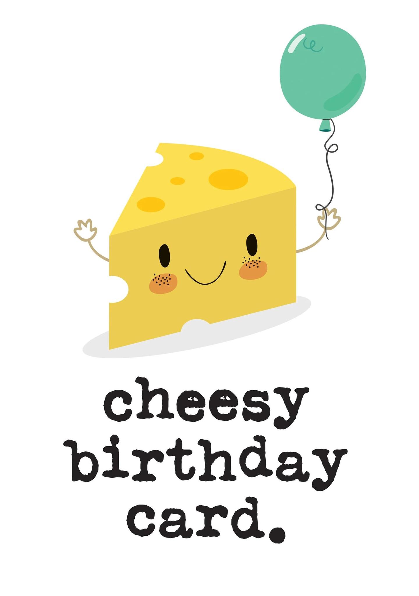 Cheesy Birthday Card