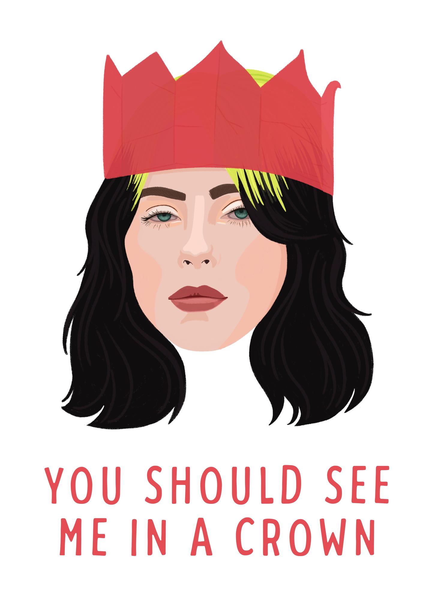 You Should See Me in a Crown