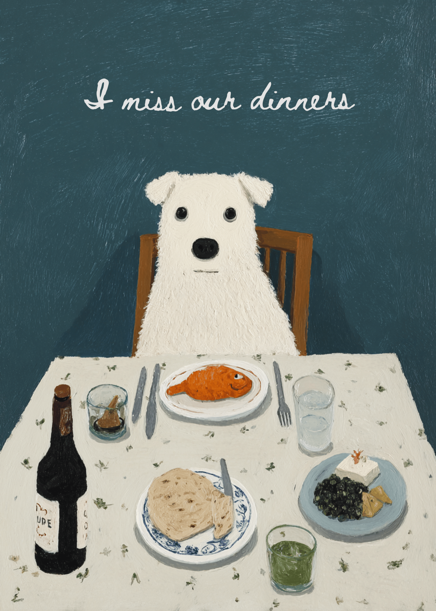 Missing Our Shared Dinners