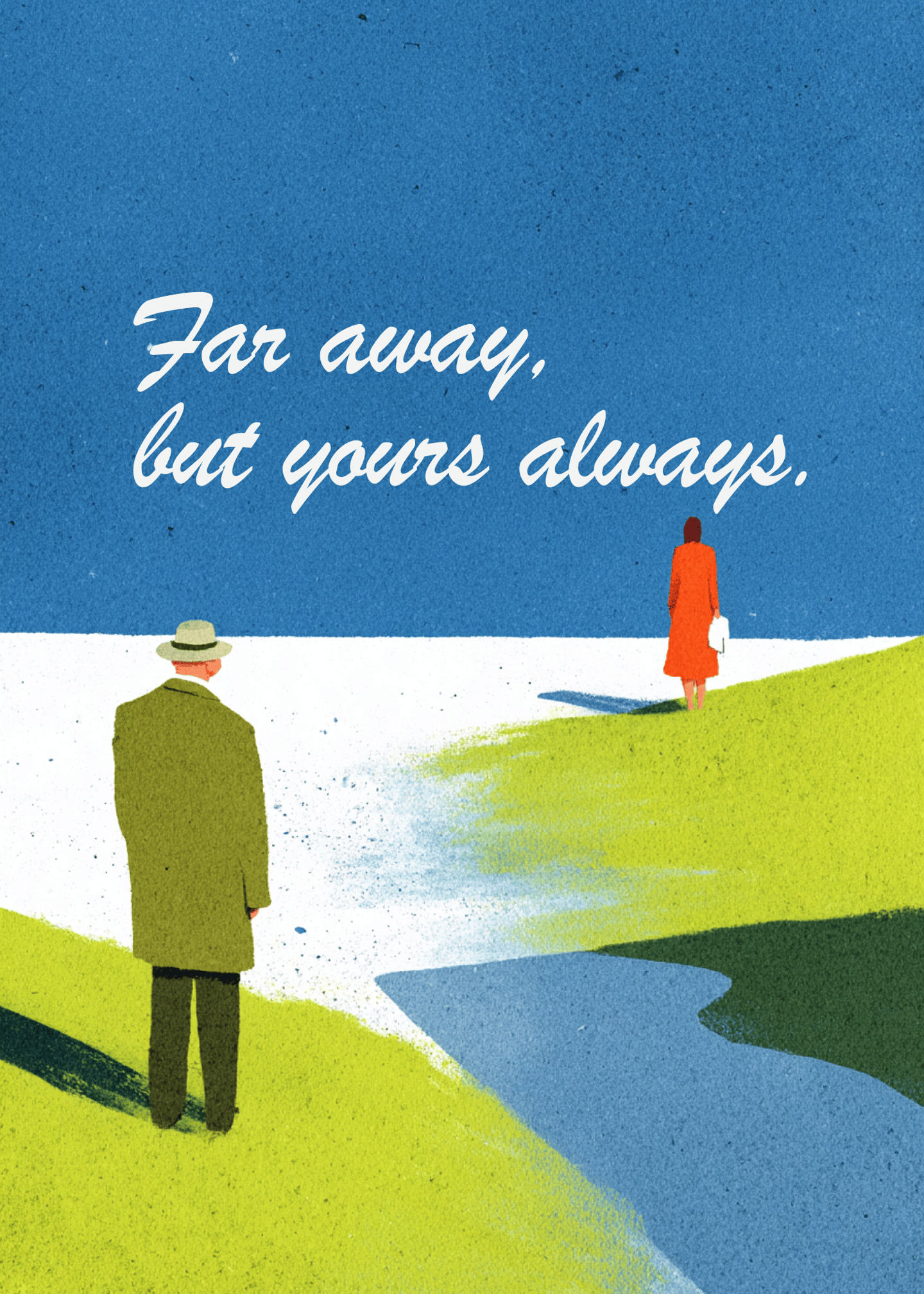 Always Yours, No Matter the Distance