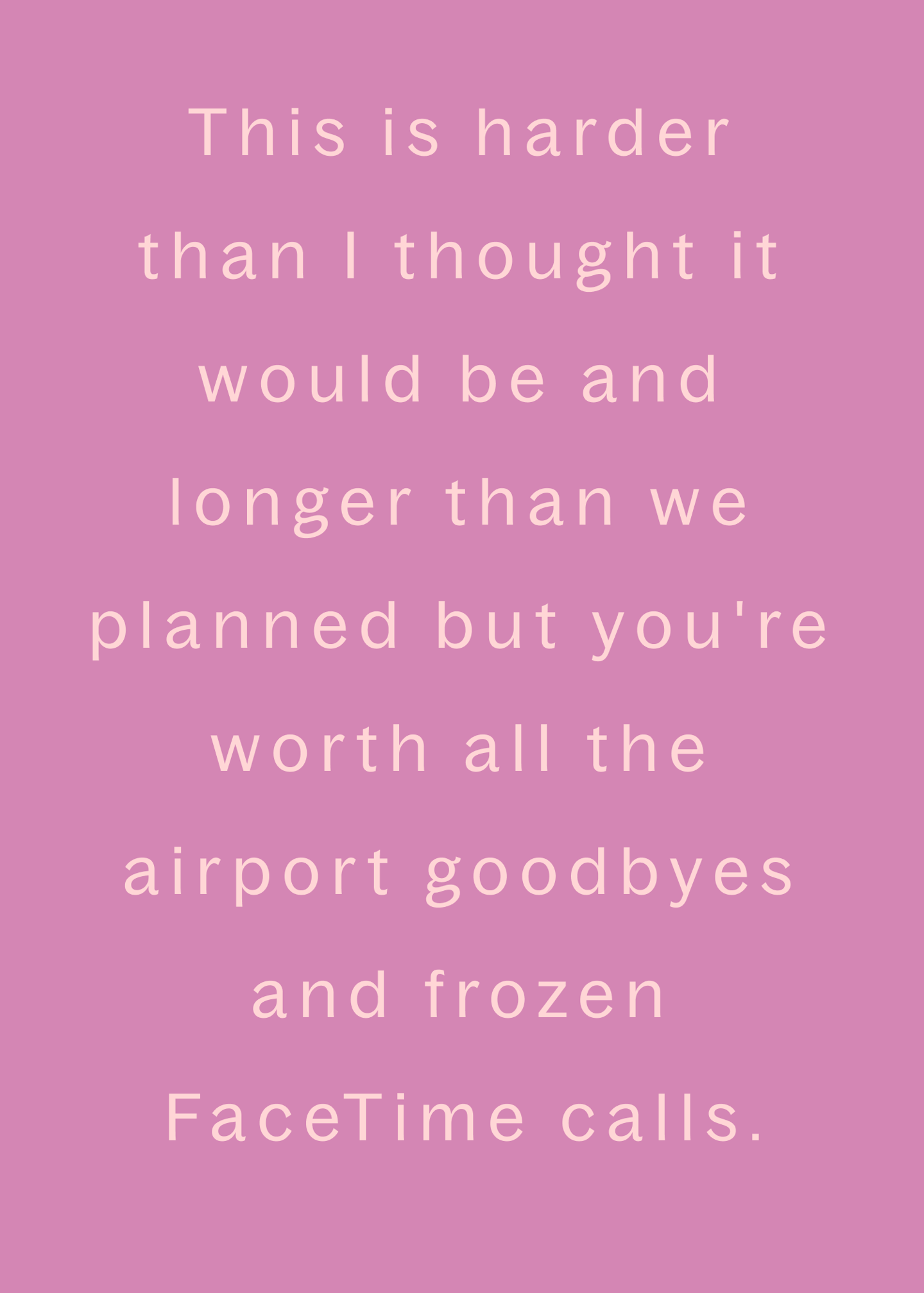 Worth the Distance Love Card