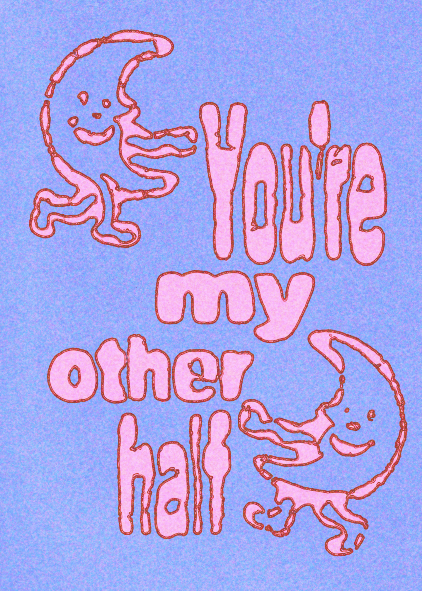 You're My Other Half Card