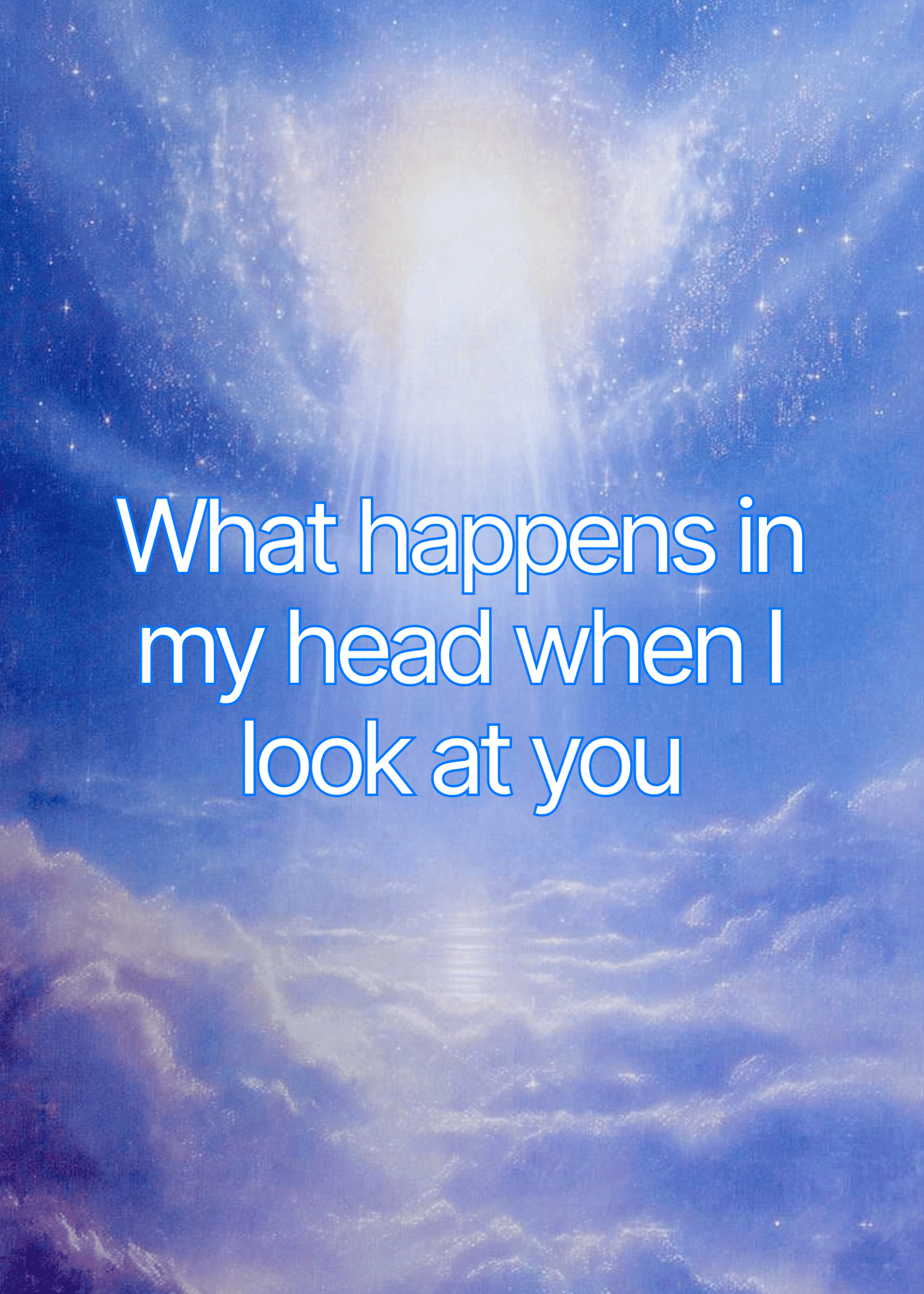 Heavenly Thoughts of You