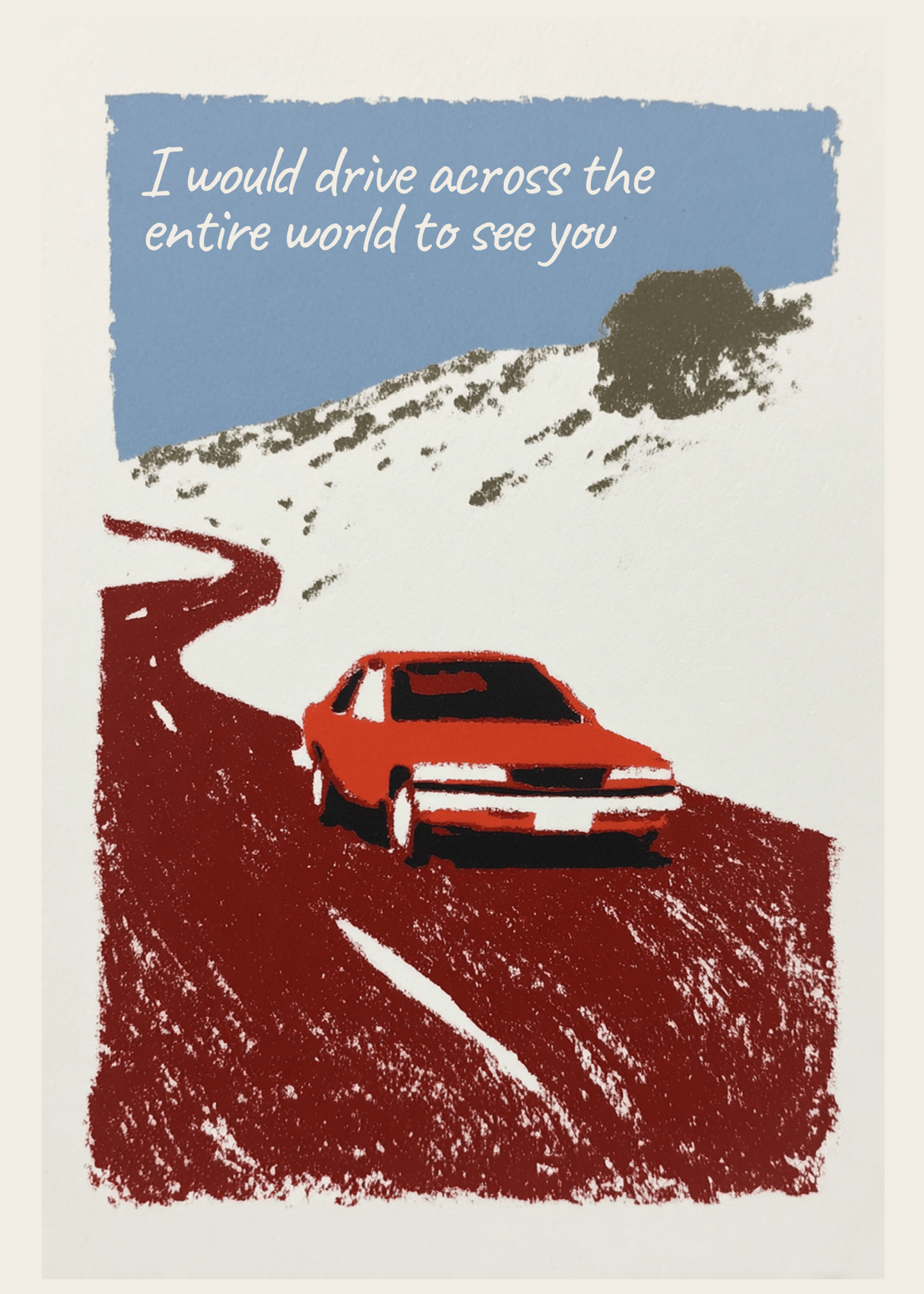 Drive Across the World for You