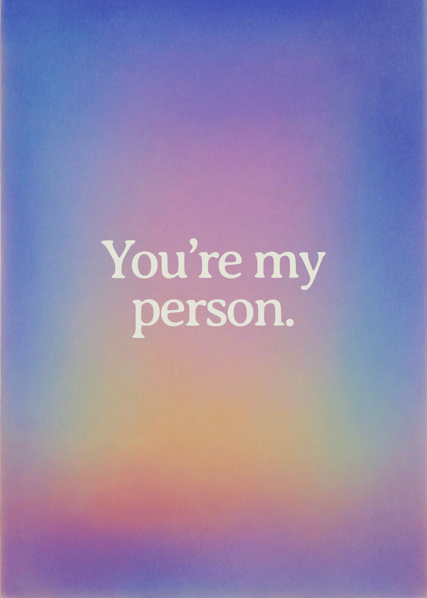 You're My Person Card