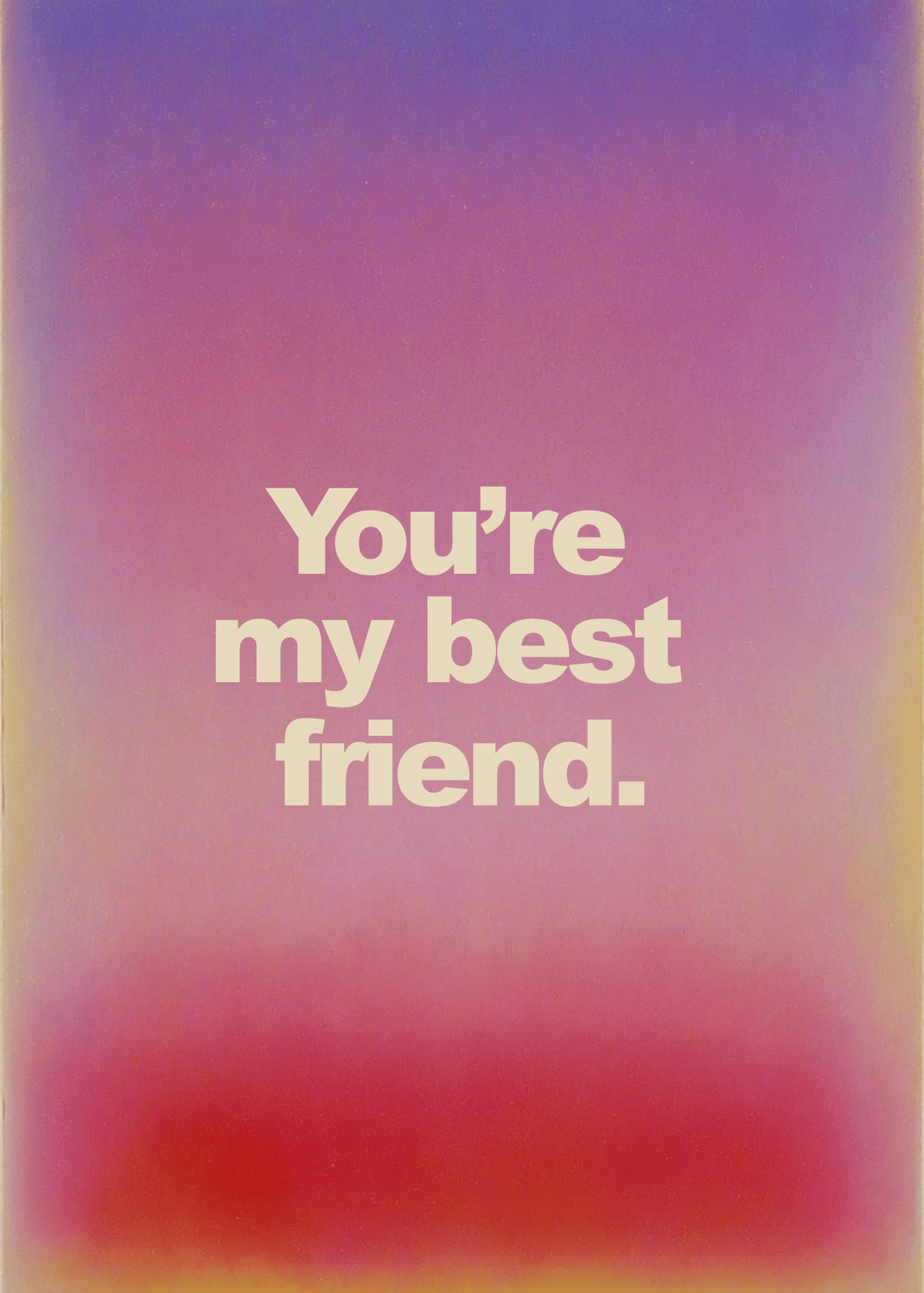 You're My Best Friend Card
