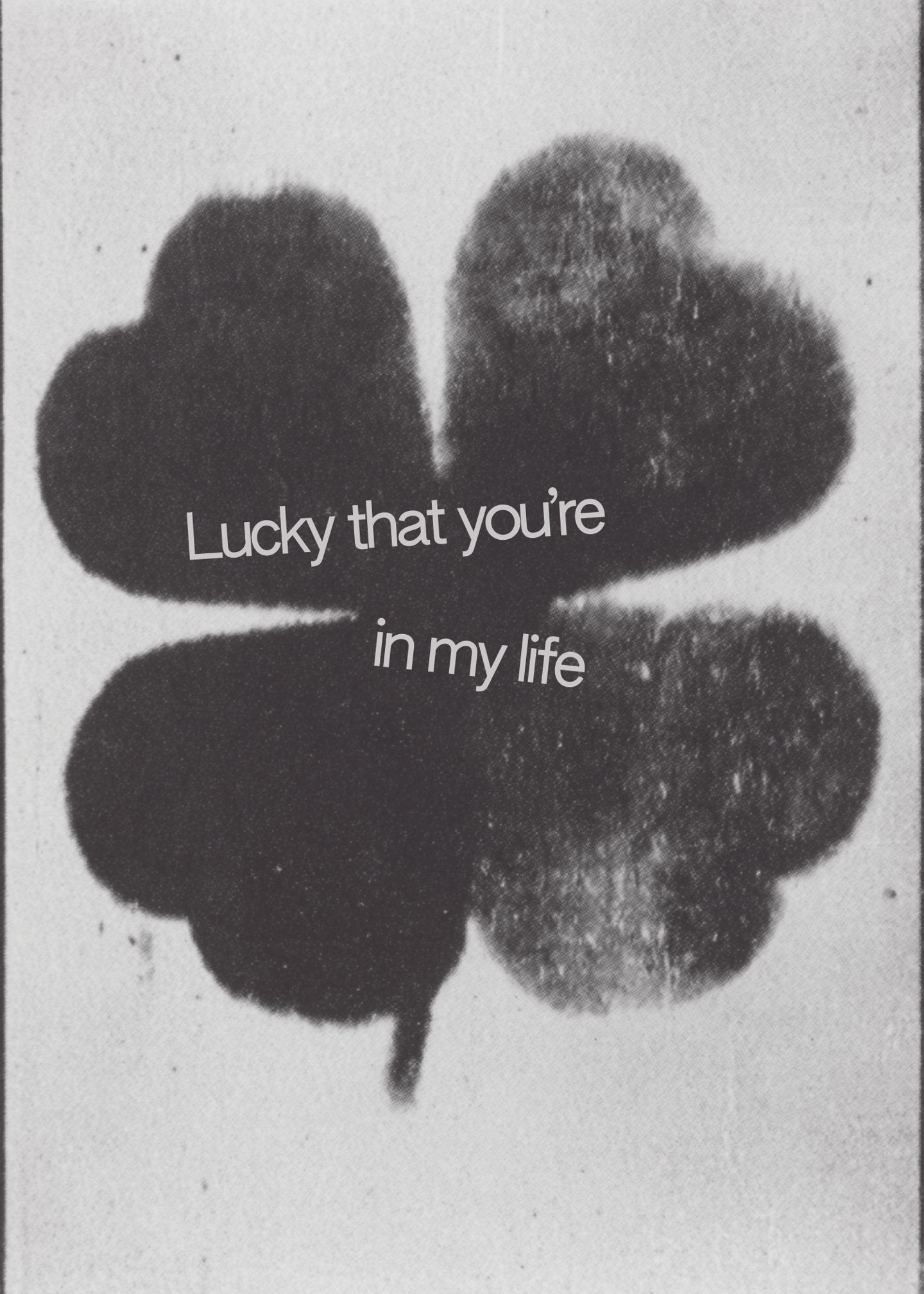 Lucky to Have You Clover Card