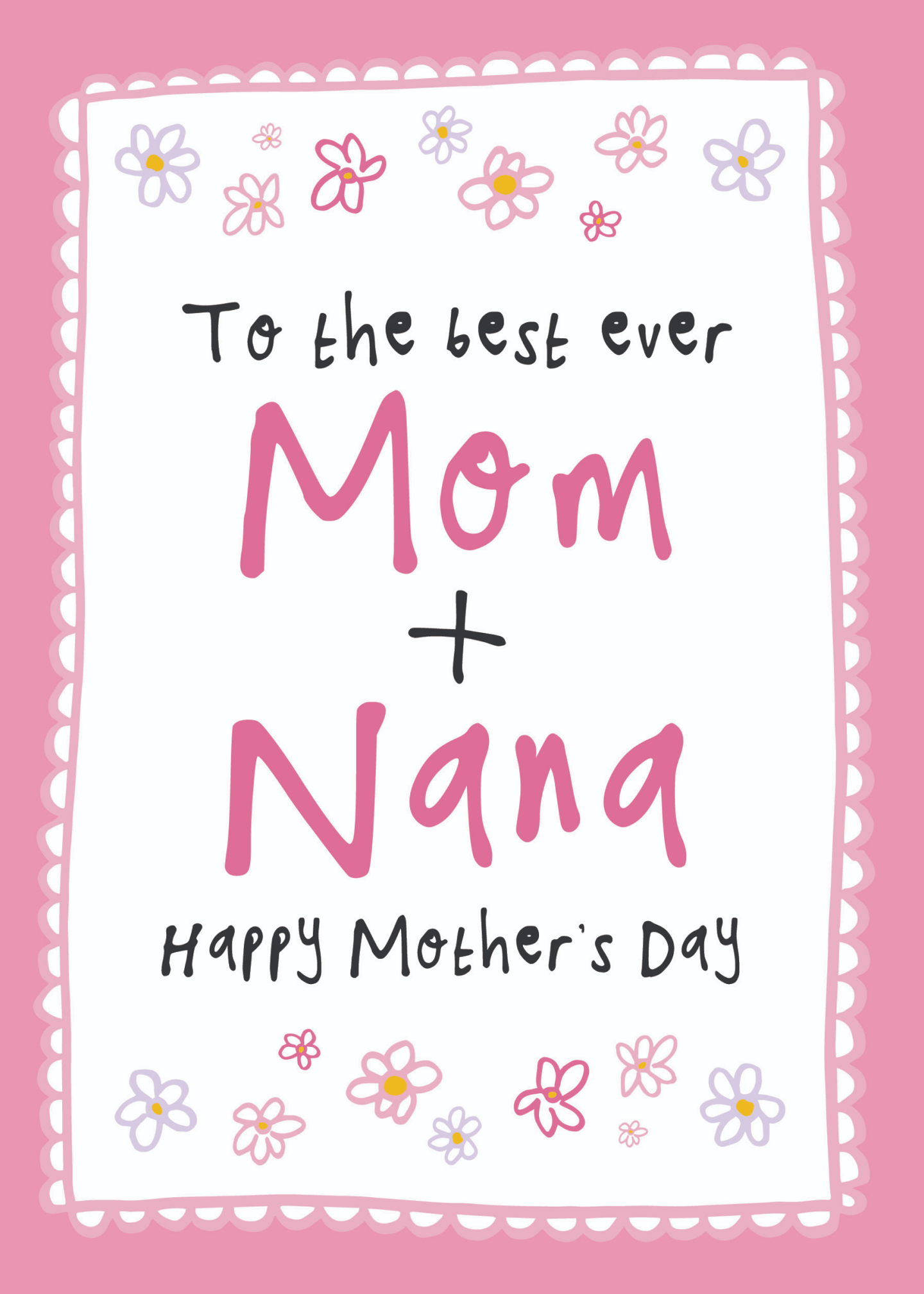 to the best mom and nana