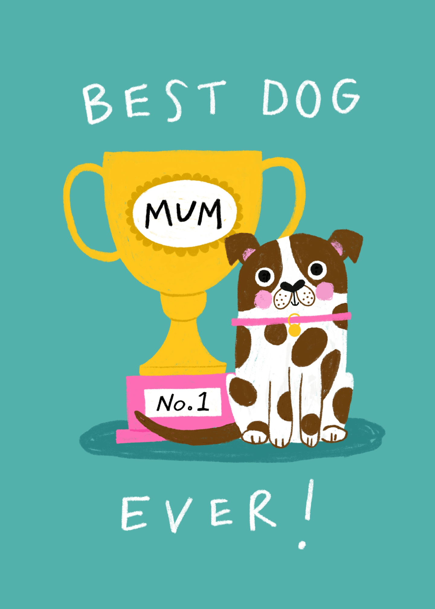 best dog mum ever