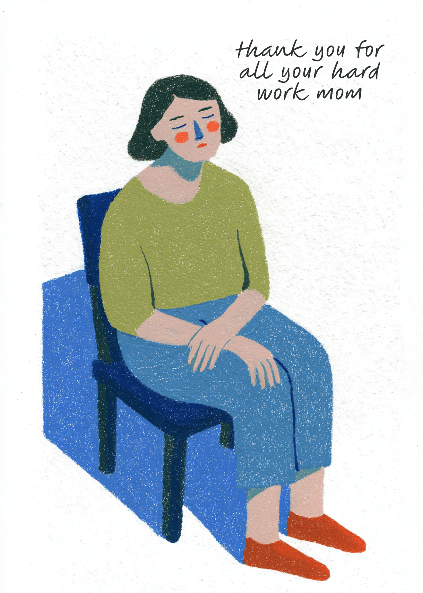thank you for all your hard work mom