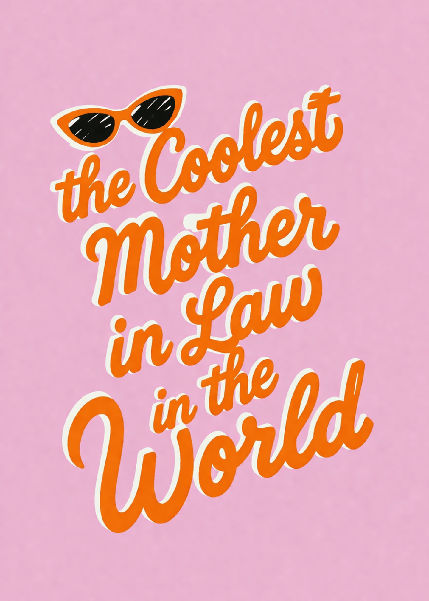 coolest mother in law in the world