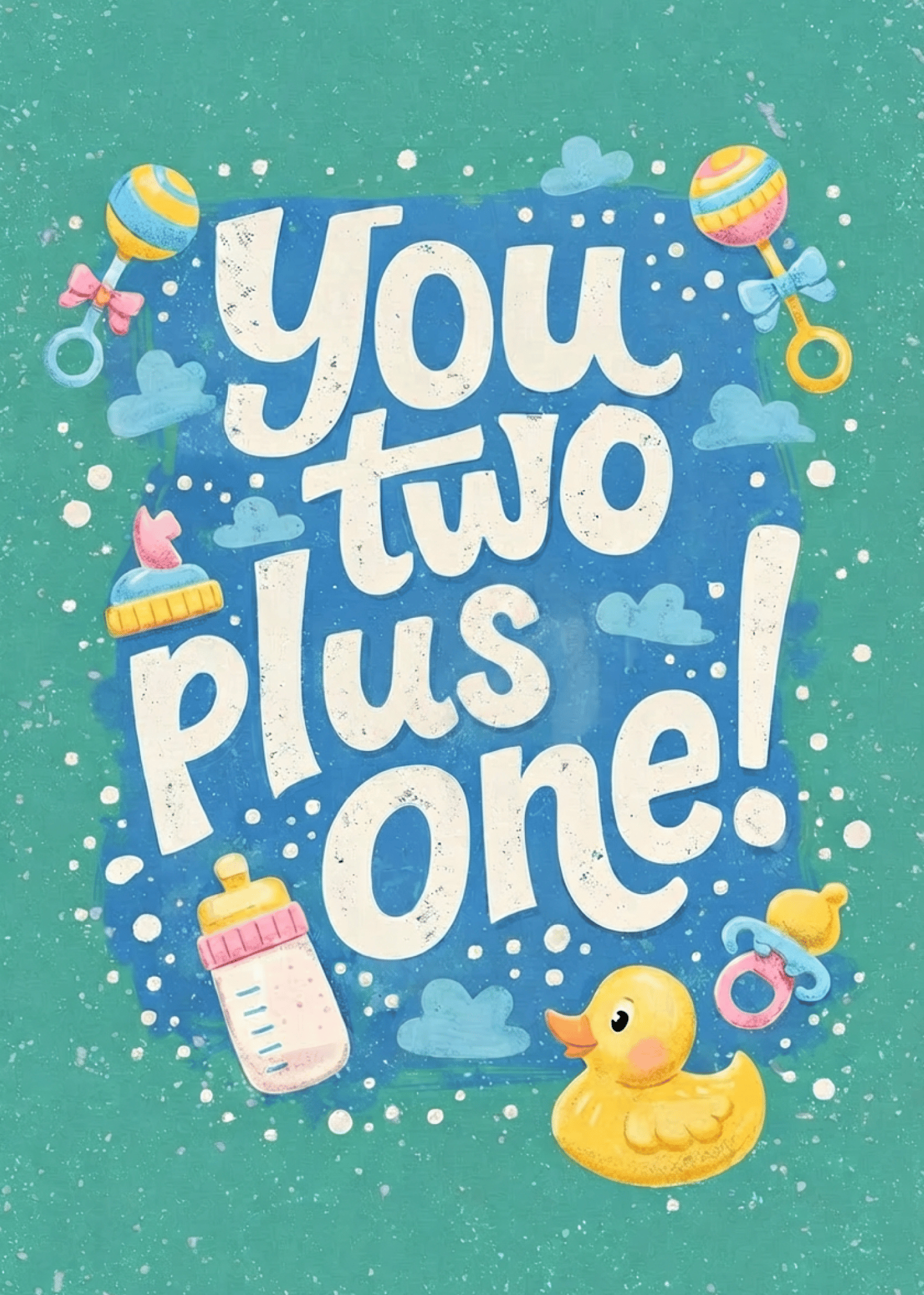 you two plus one