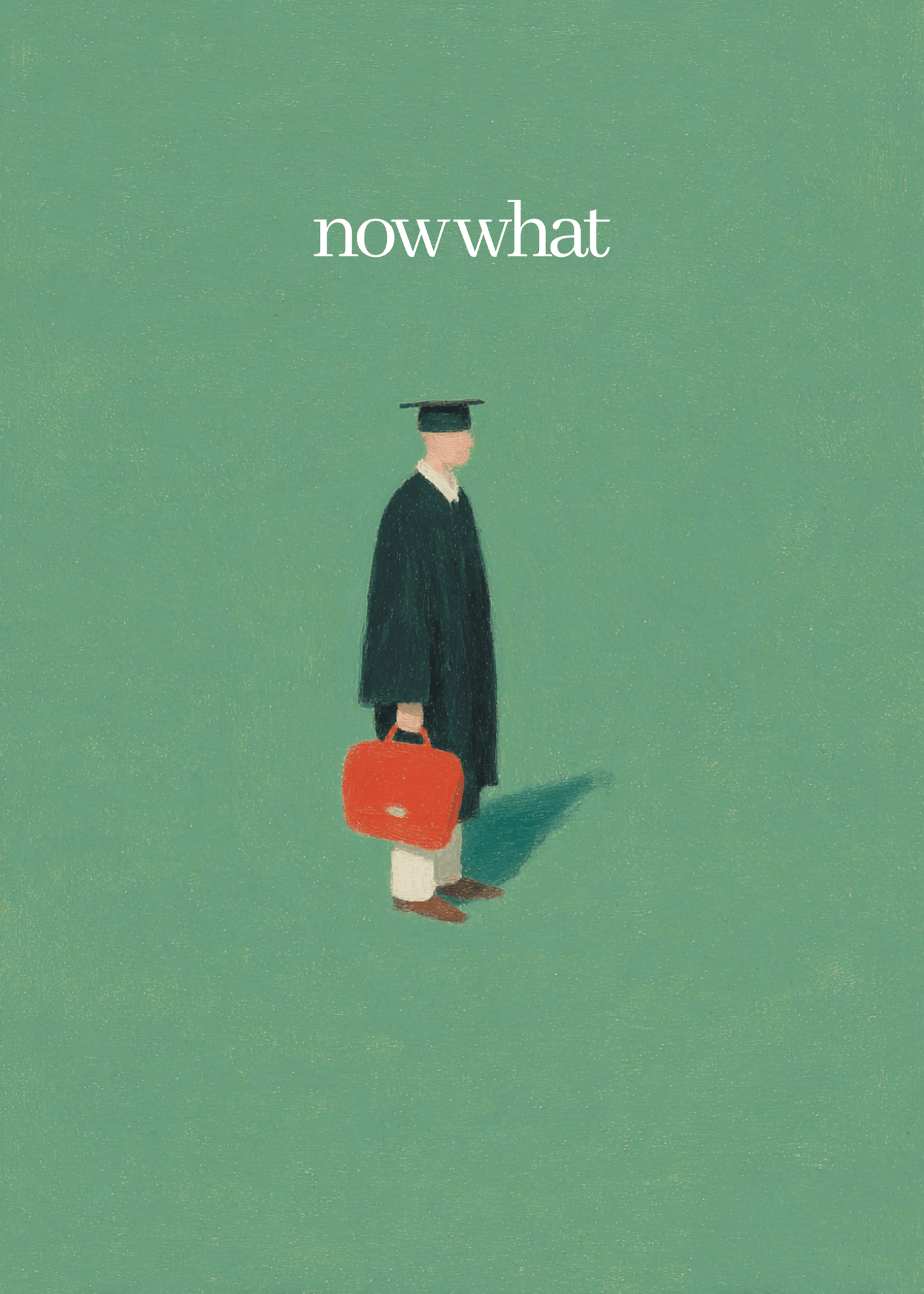 Now What