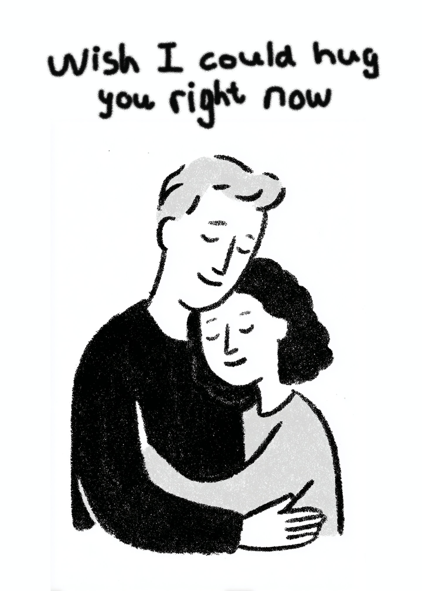 Wish I Could Hug You Right Now Card