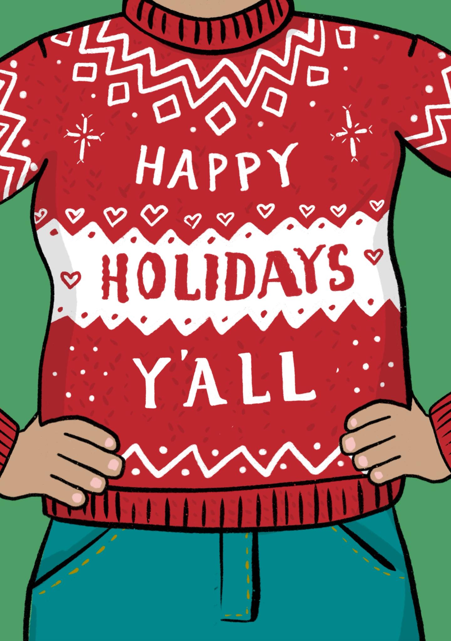 Happy Holidays Y'all
