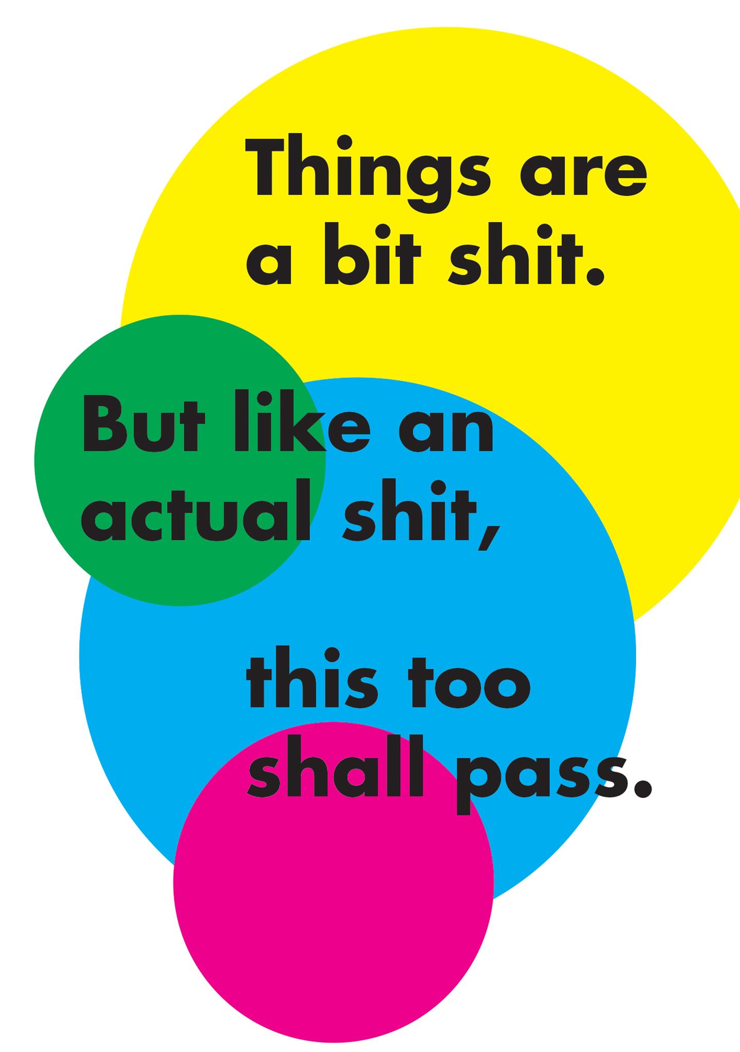 This Too Shall Pass
