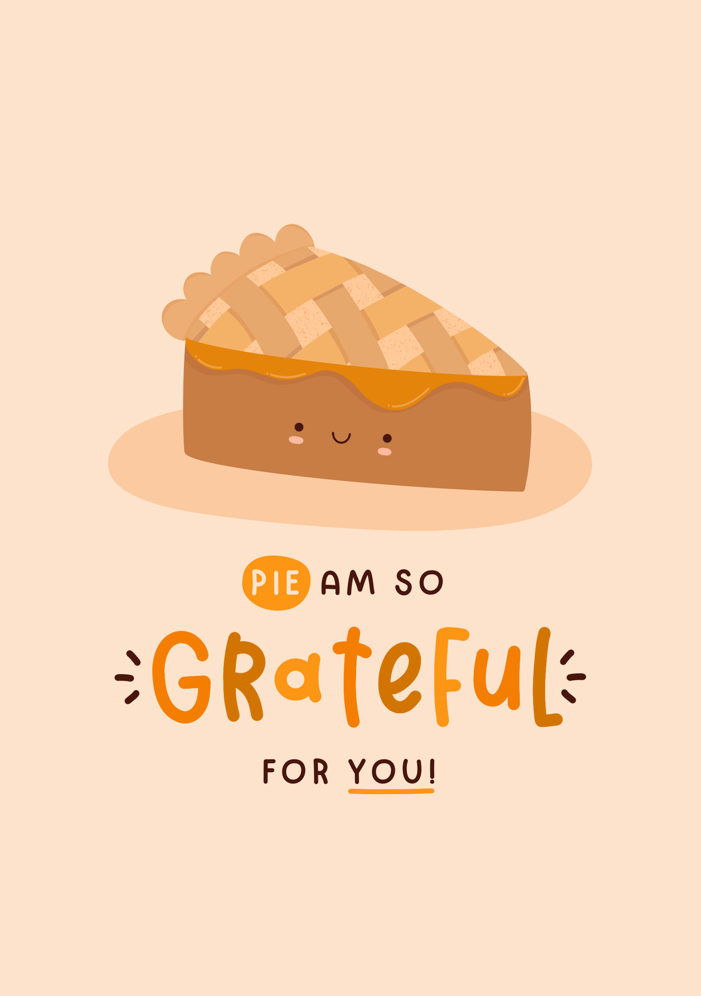 Pie Am So Grateful