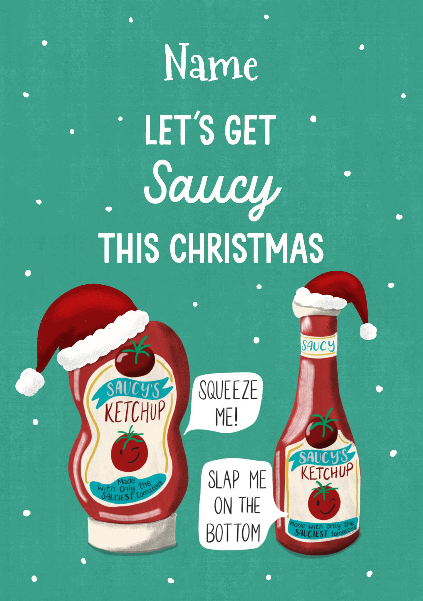 Let’s Get Saucy This Christmas