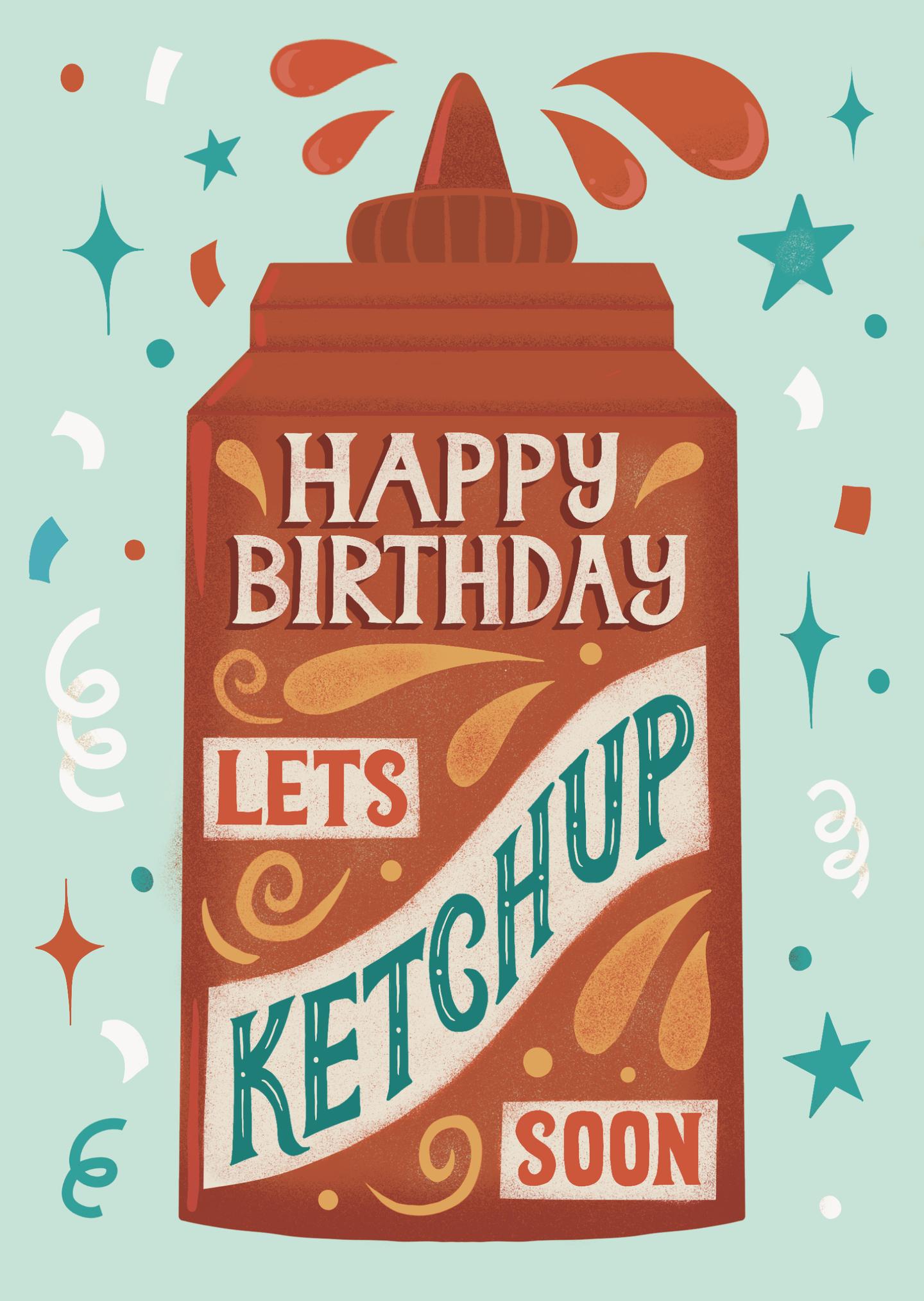 Happy Birthday Let's Ketchup Card