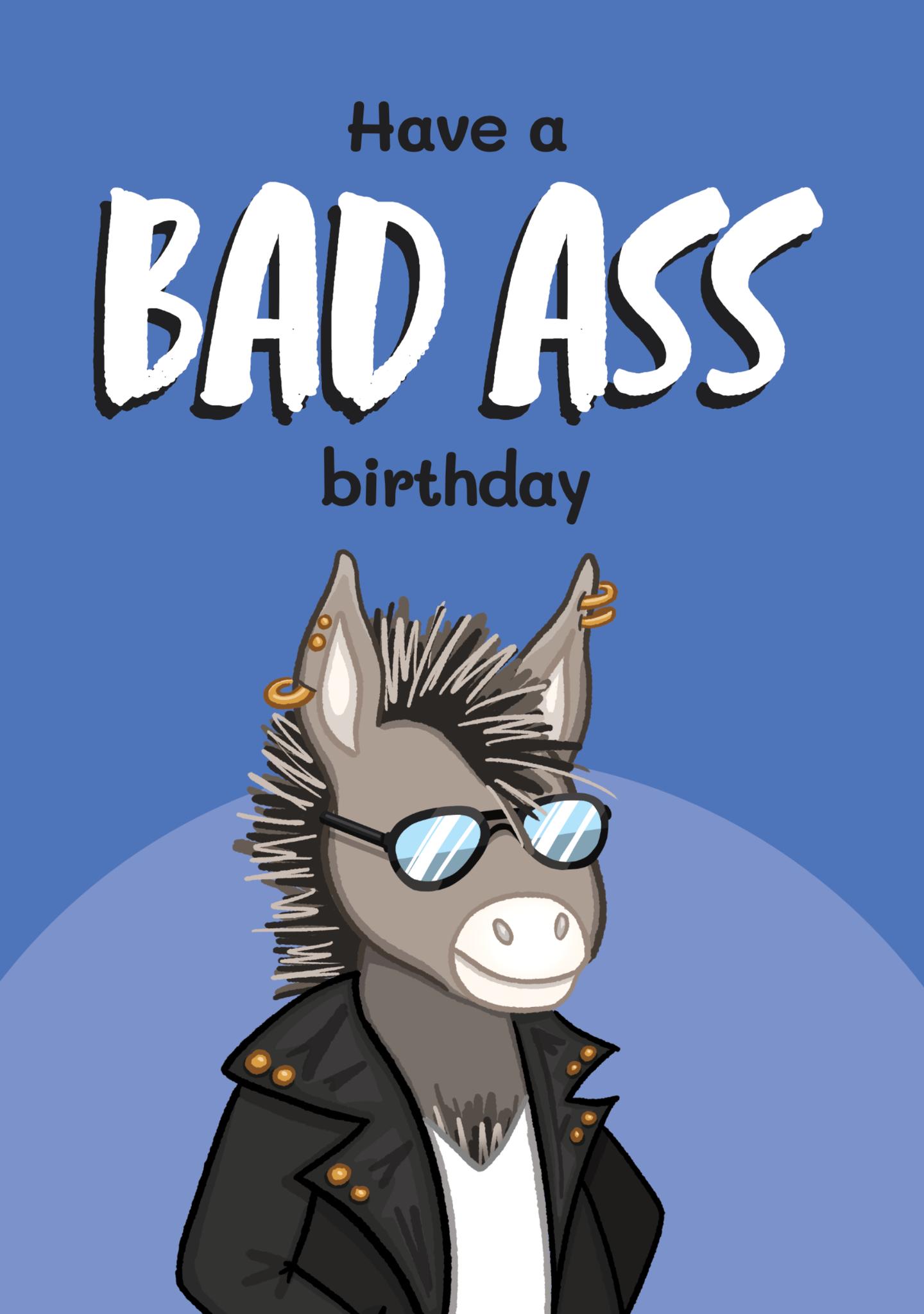 Bad Ass Birthday Card