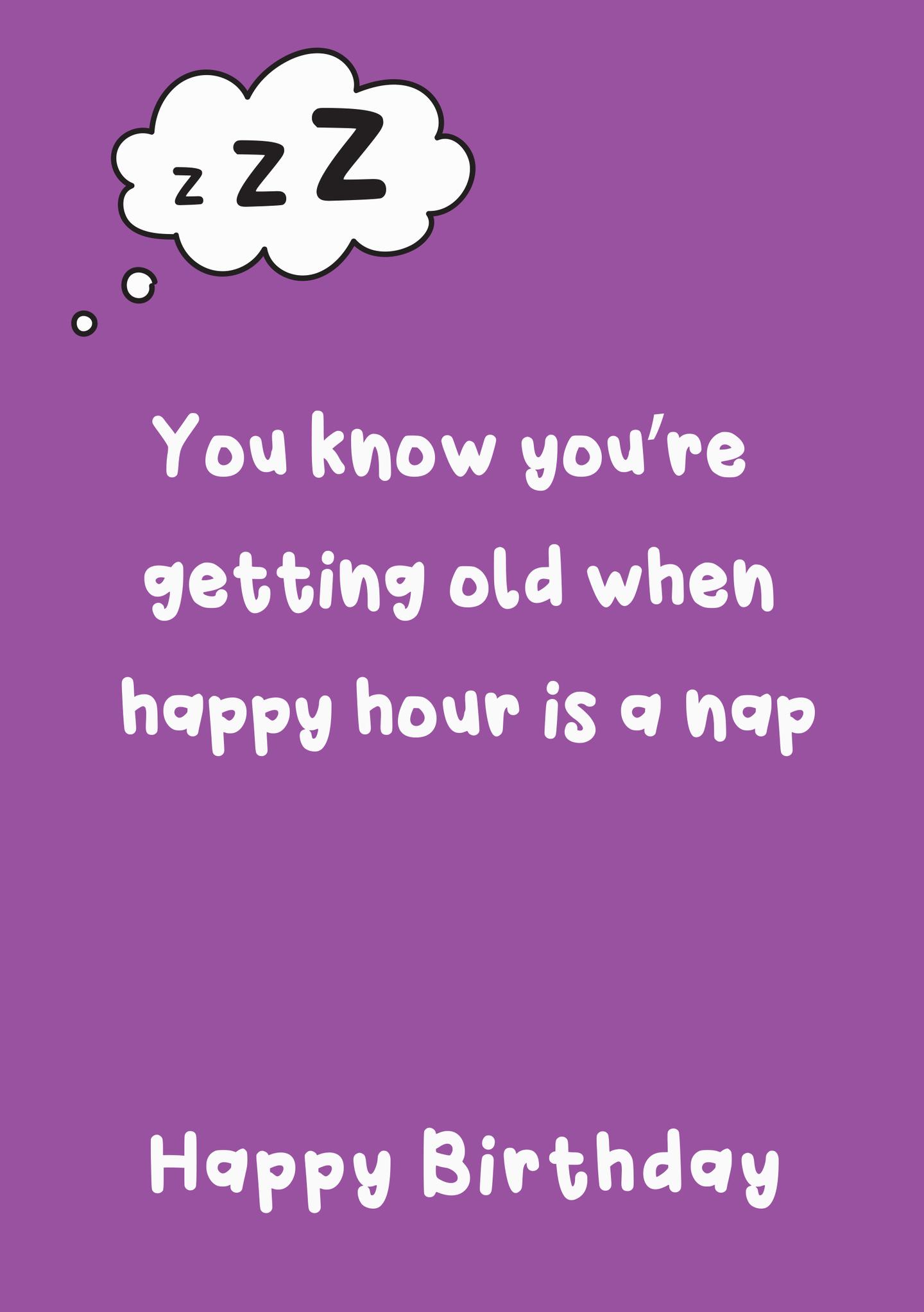 Happy Birthday - Nap Happy Hour