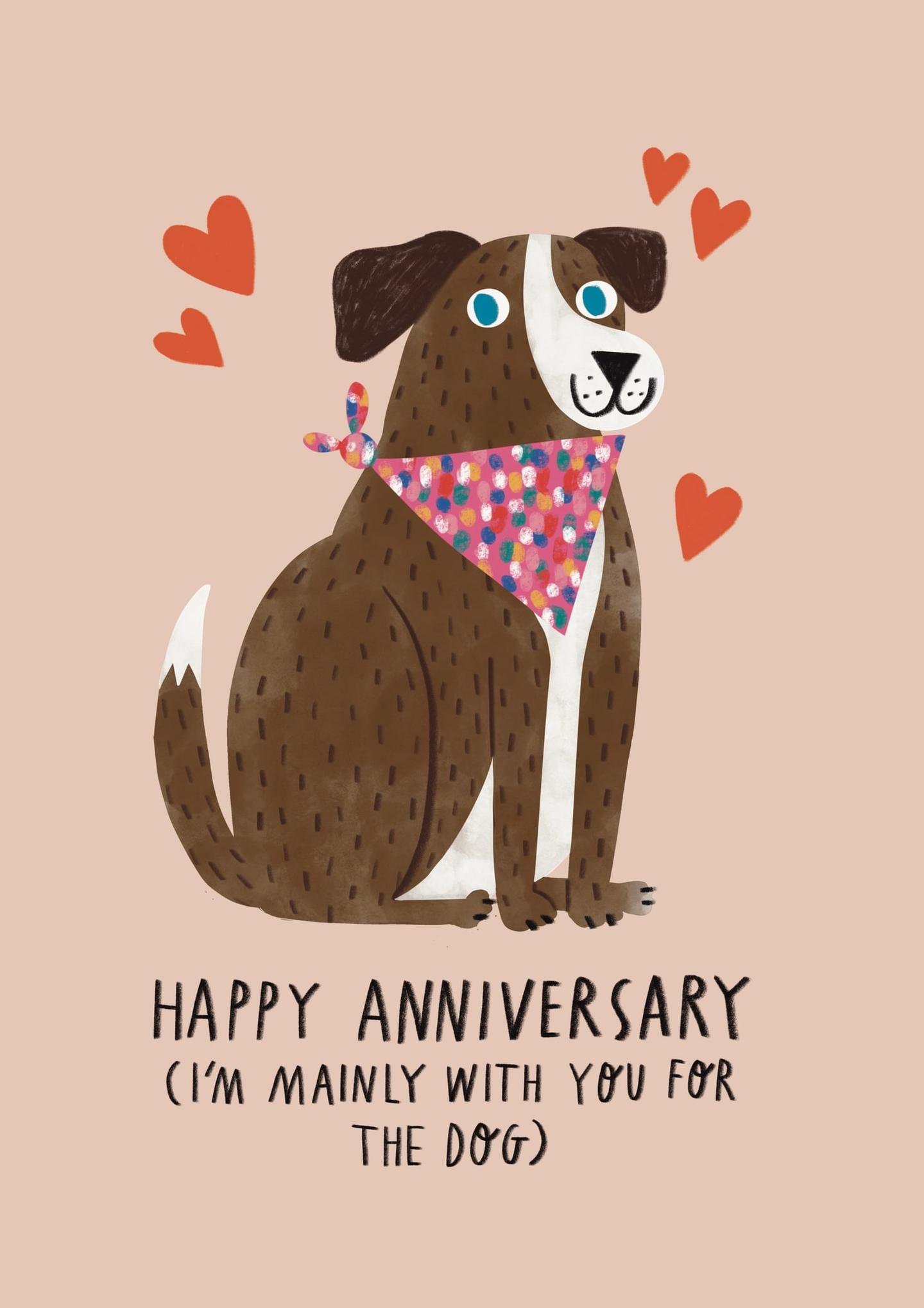 Happy Anniversary (I'm Mainly With You for the Dog)