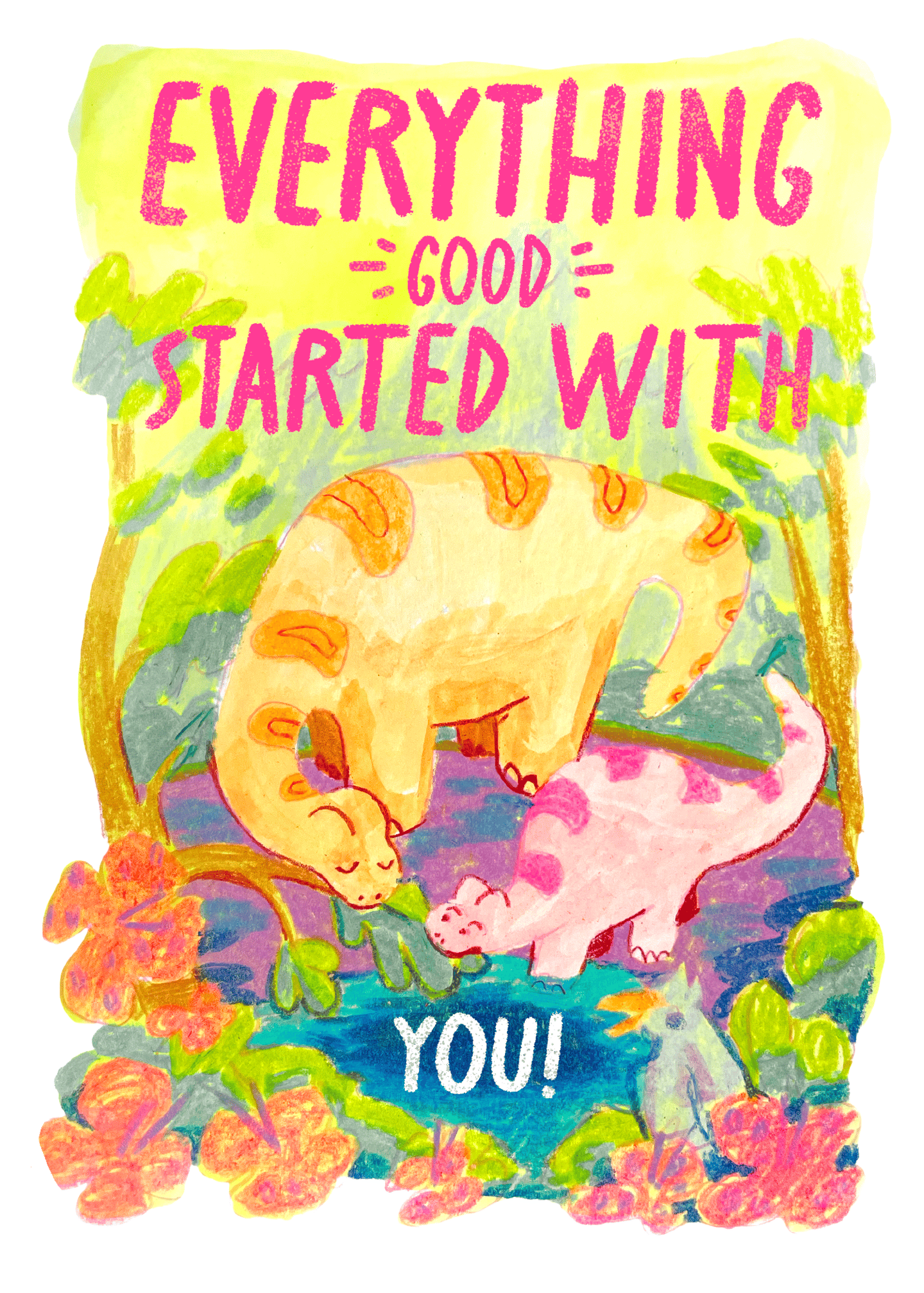 everything good started with oyu