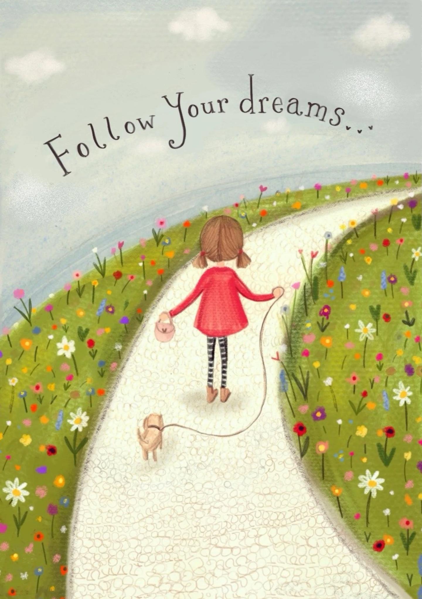 Follow Your Dreams