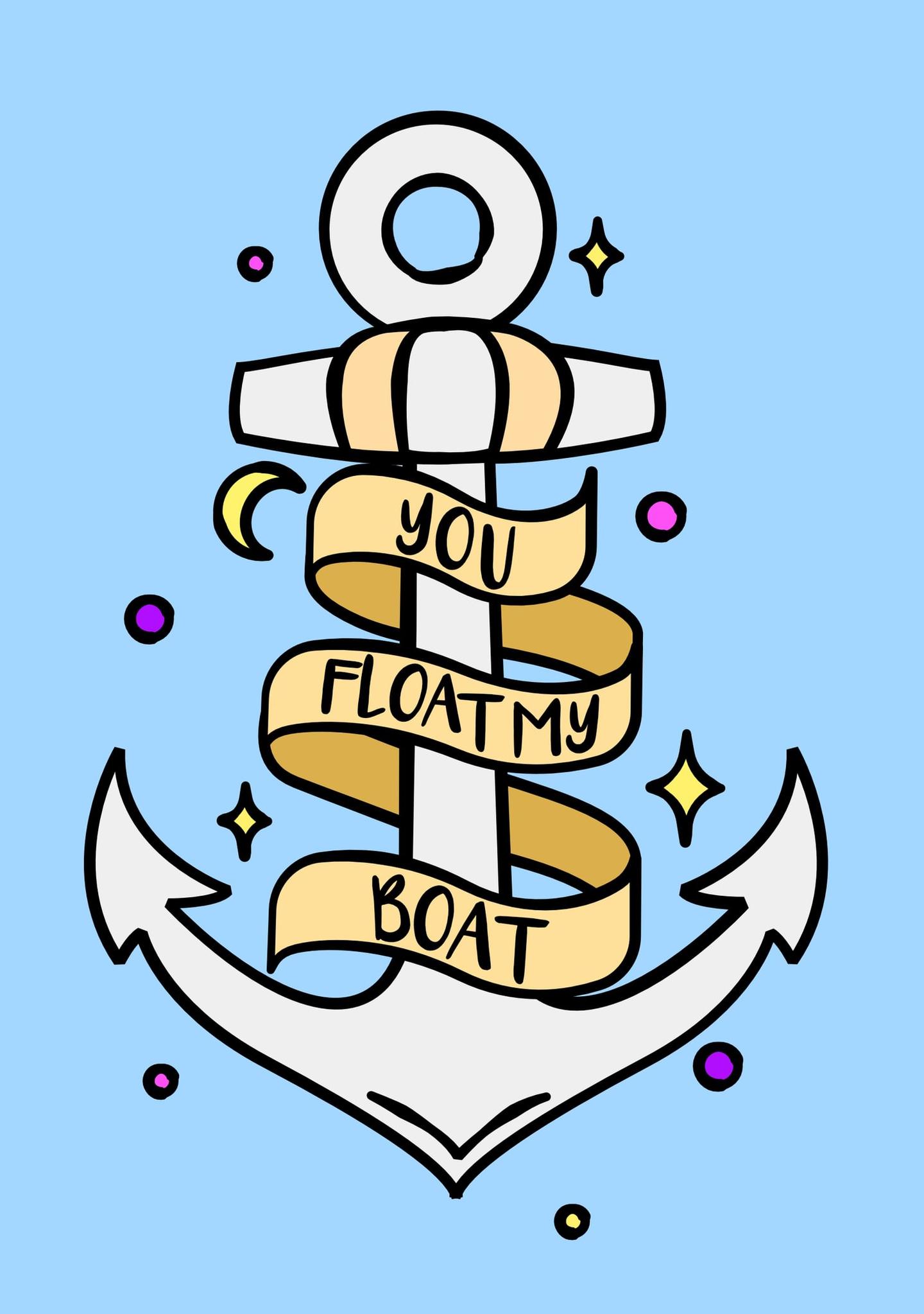 You Float My Boat