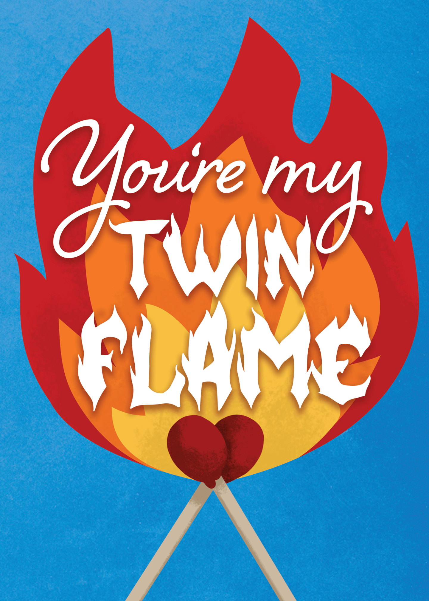 You’re My Twin Flame Card
