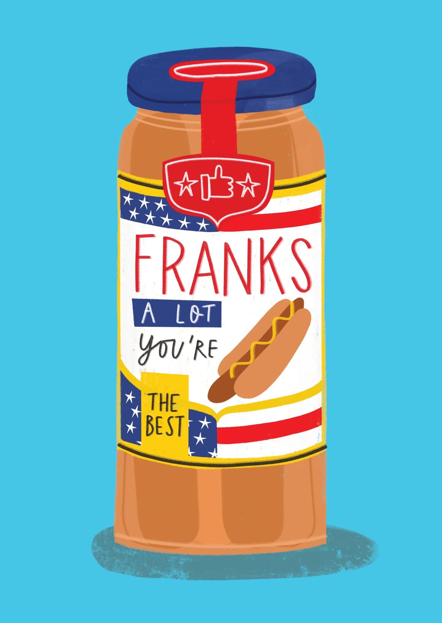 Franks A Lot Appreciation Card
