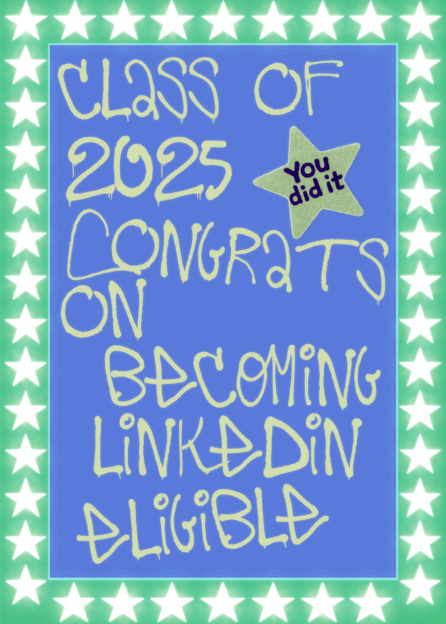 Class of 2025 LinkedIn Eligibility Card