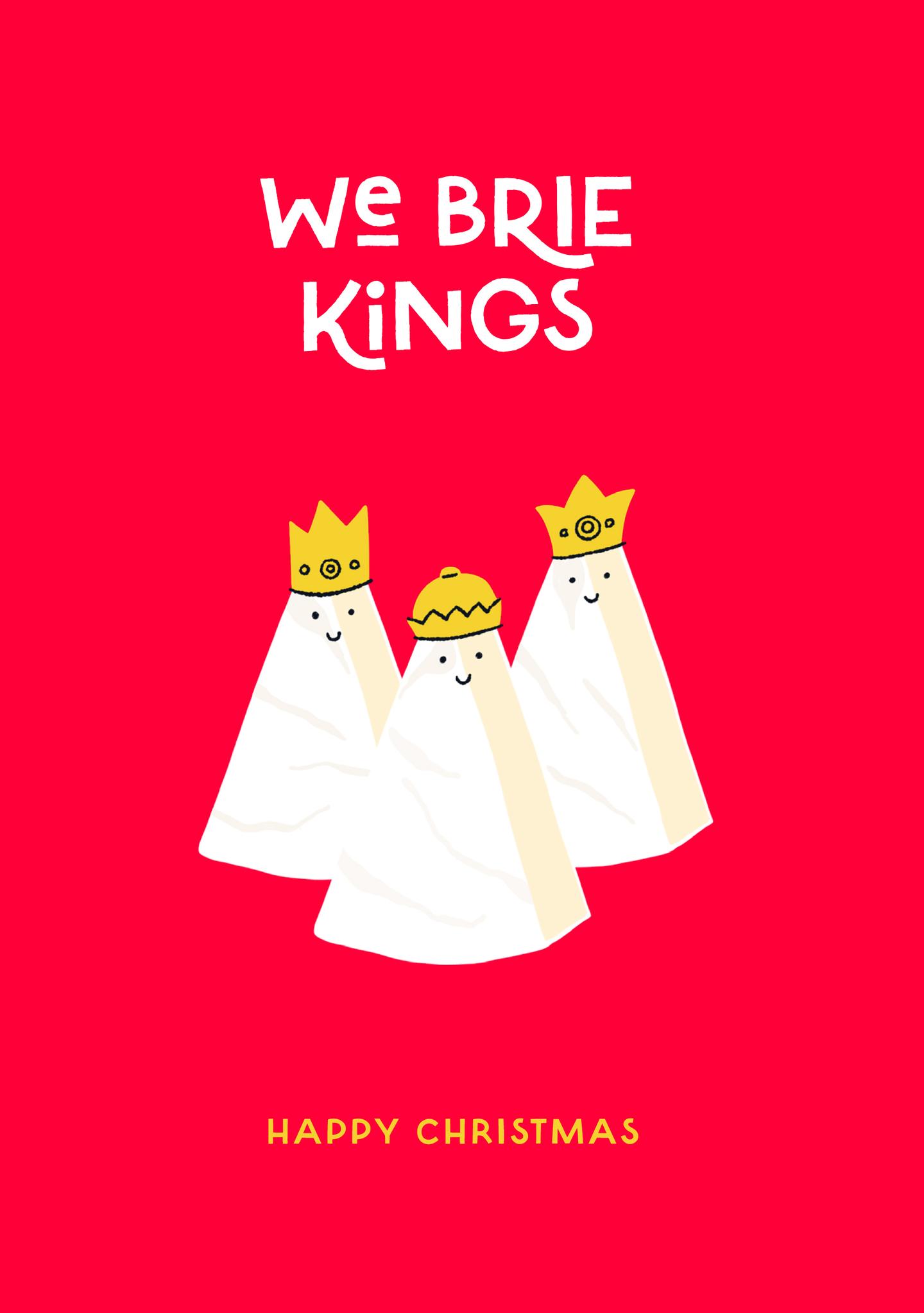 We Brie Kings Card
