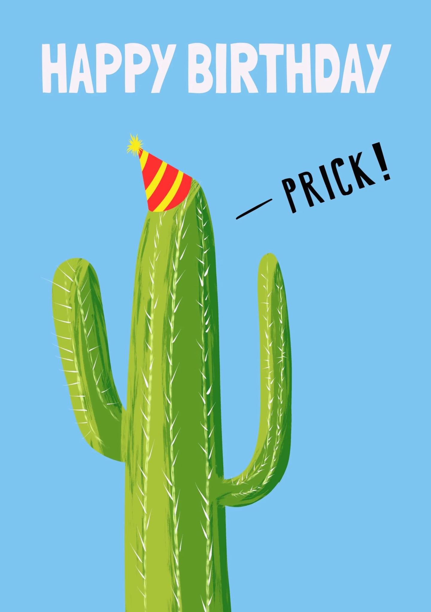 Happy Birthday Prick