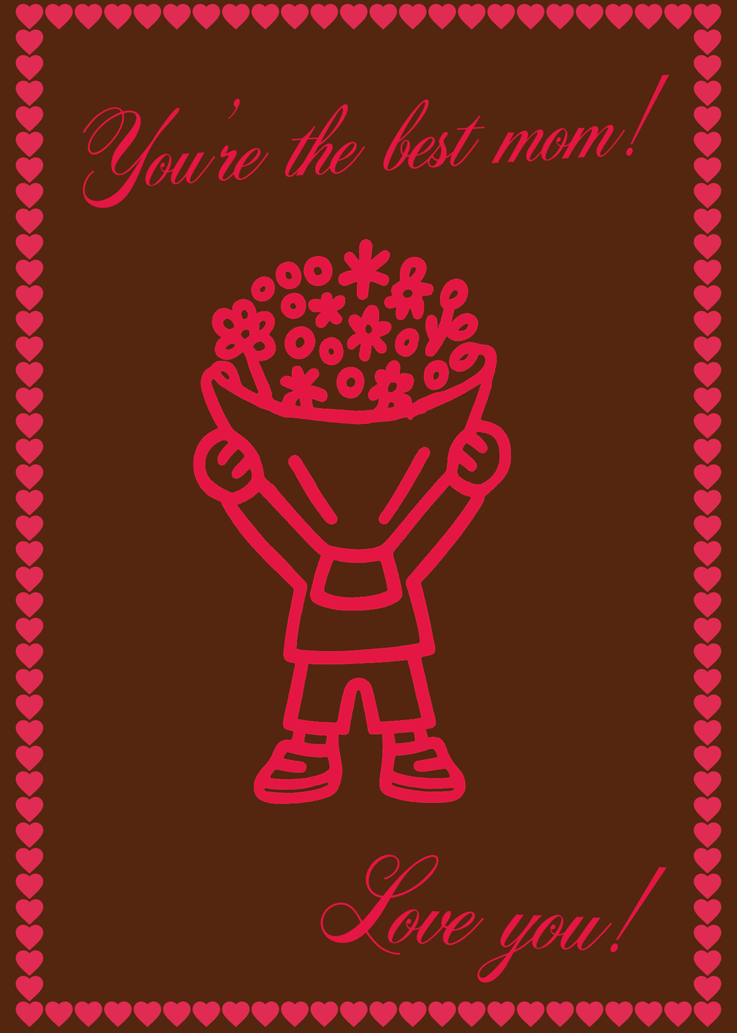 You're the Best Mom!