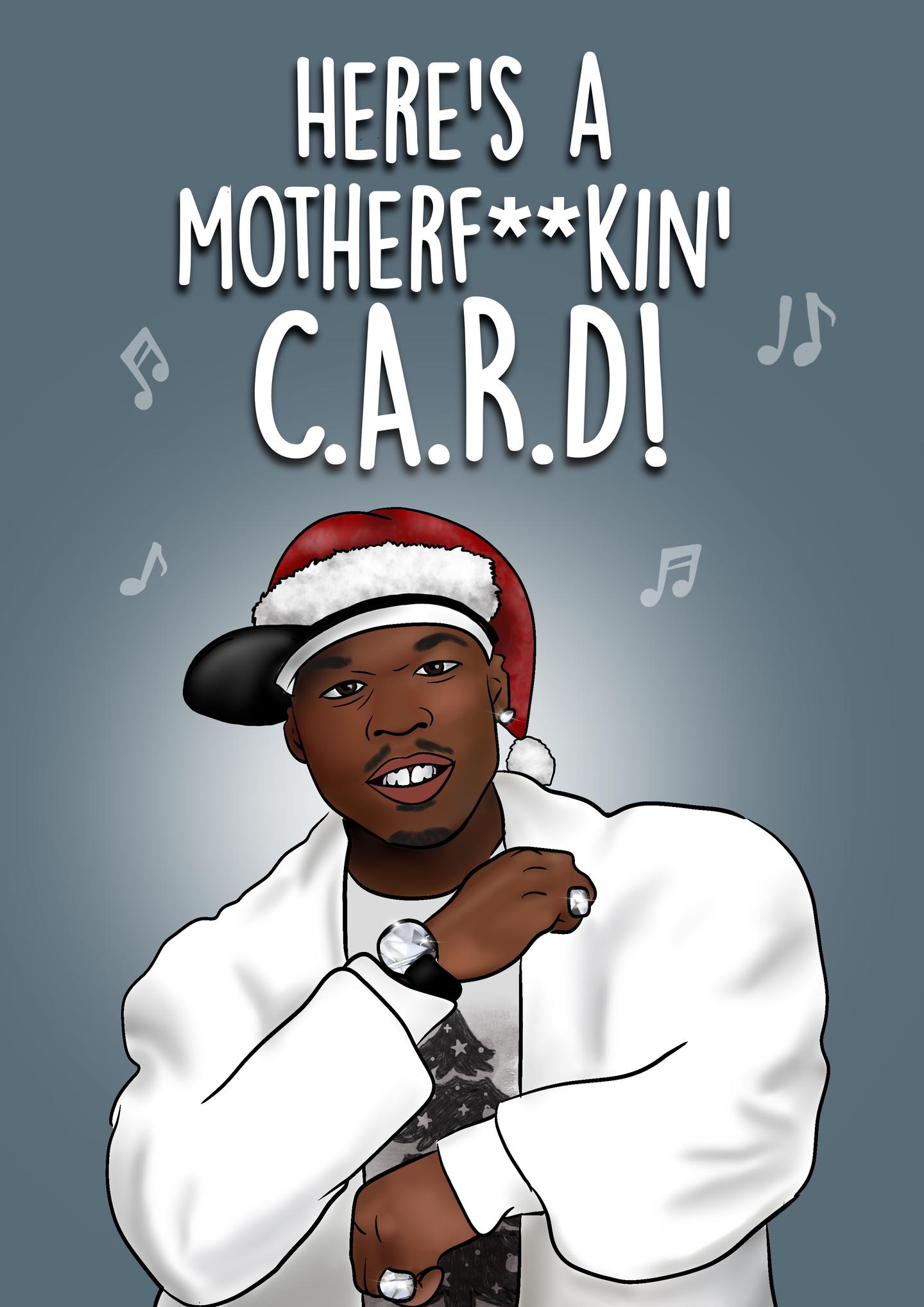 C.A.R.D. Holiday Gangsta Greetings