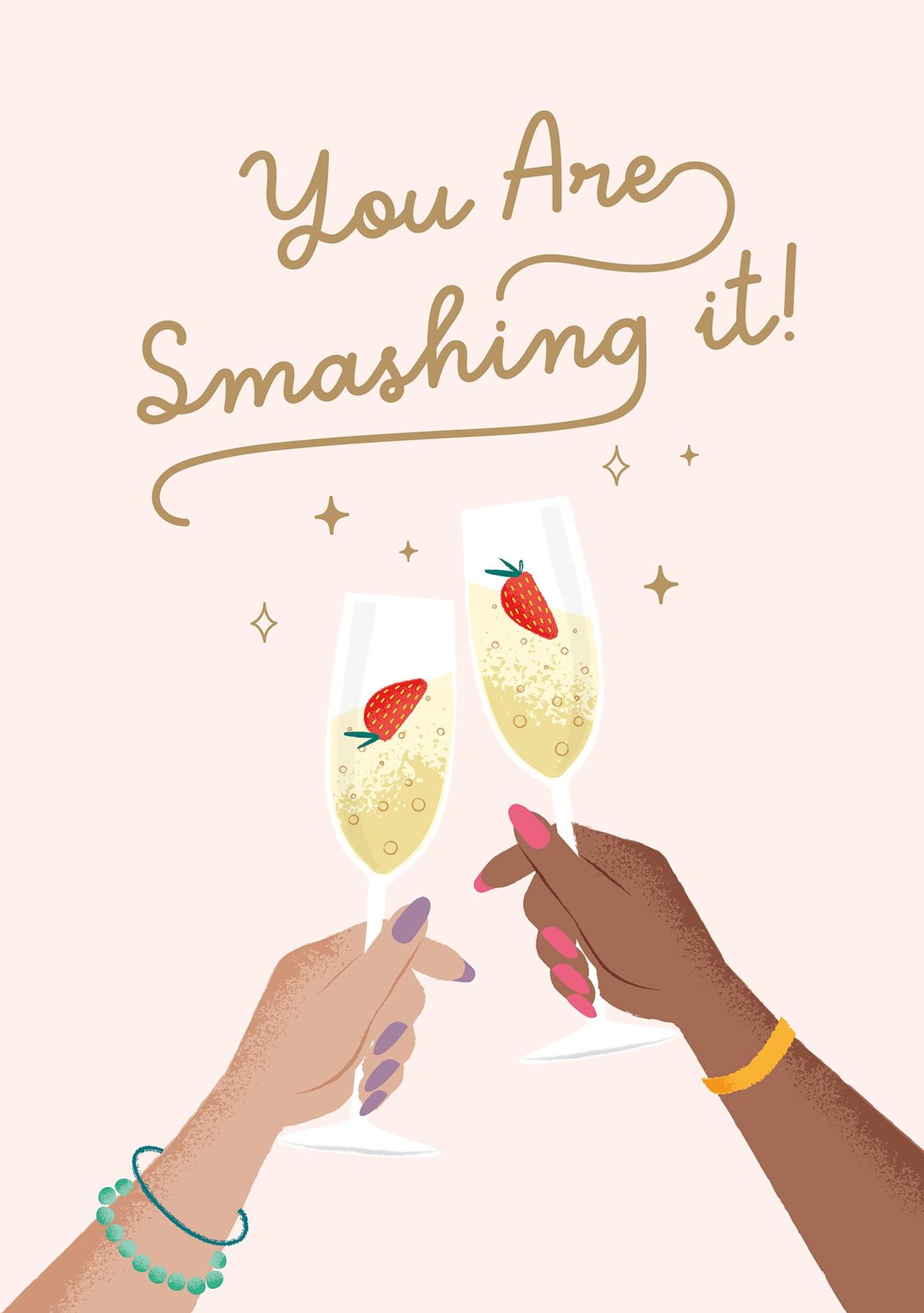You Are Smashing It