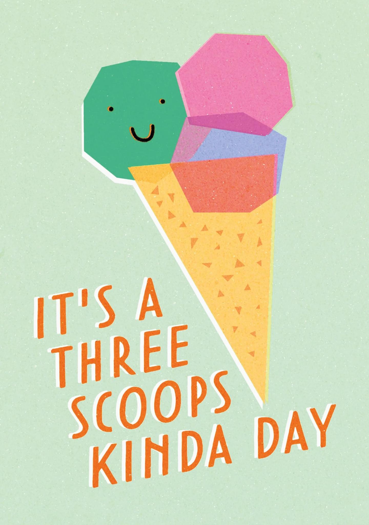 Three Scoops Kinda Day