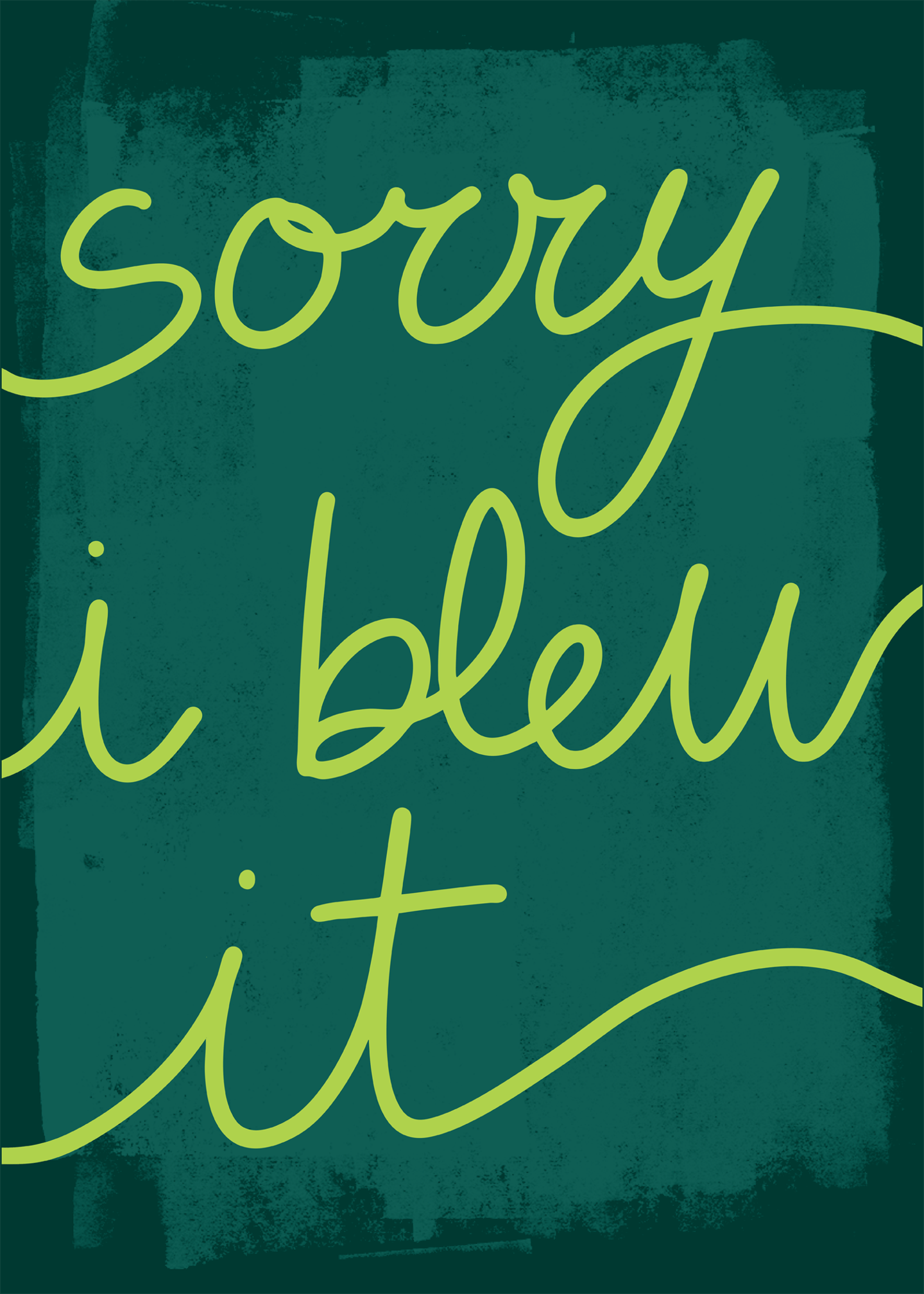 Sorry I Blew It Card