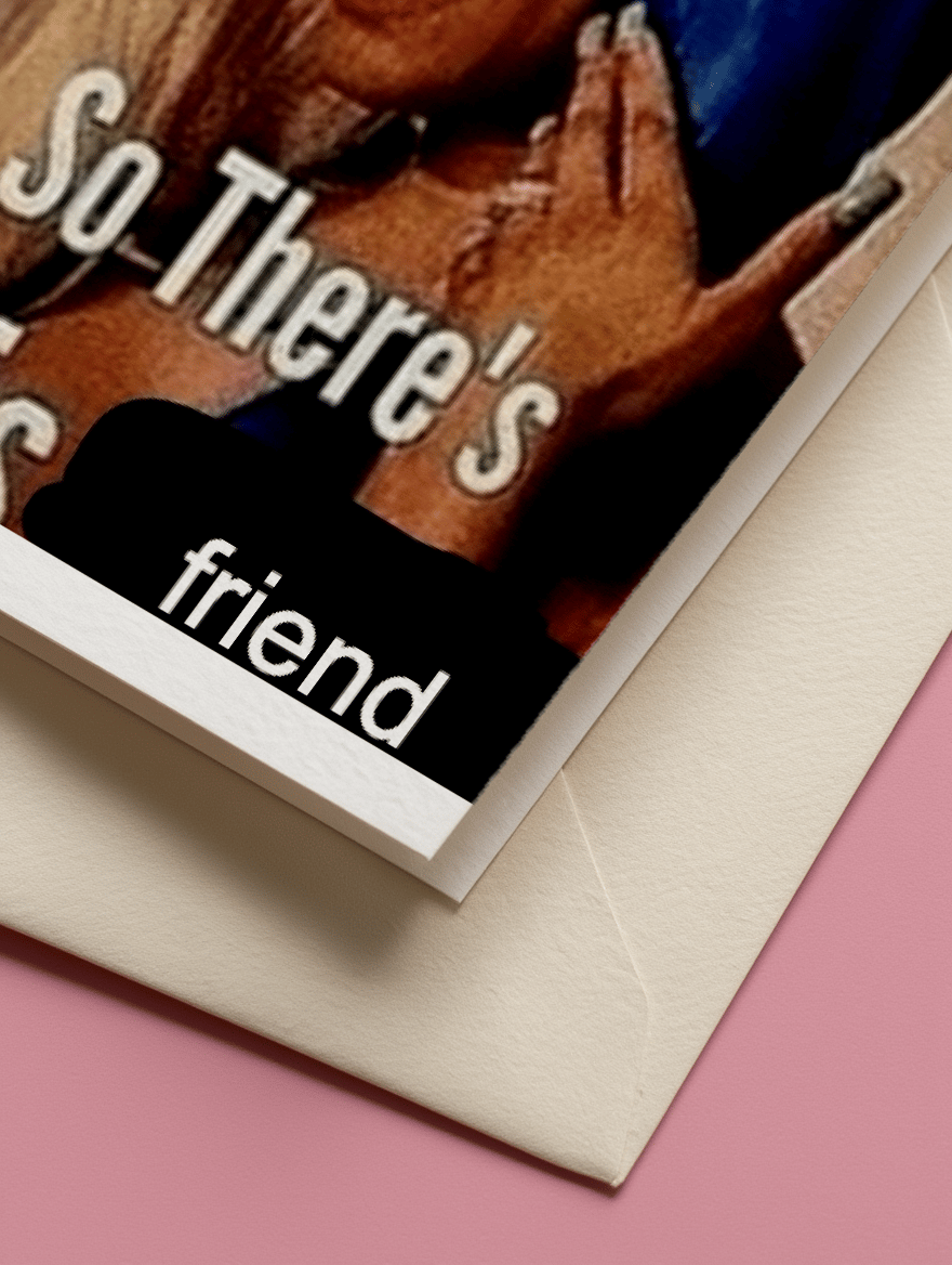 So There's This Friend Card mockup 3