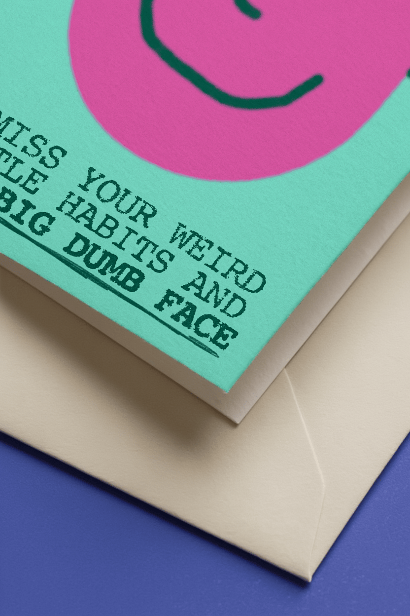 Miss Your Weird Habits and Big Dumb Face Card mockup 2