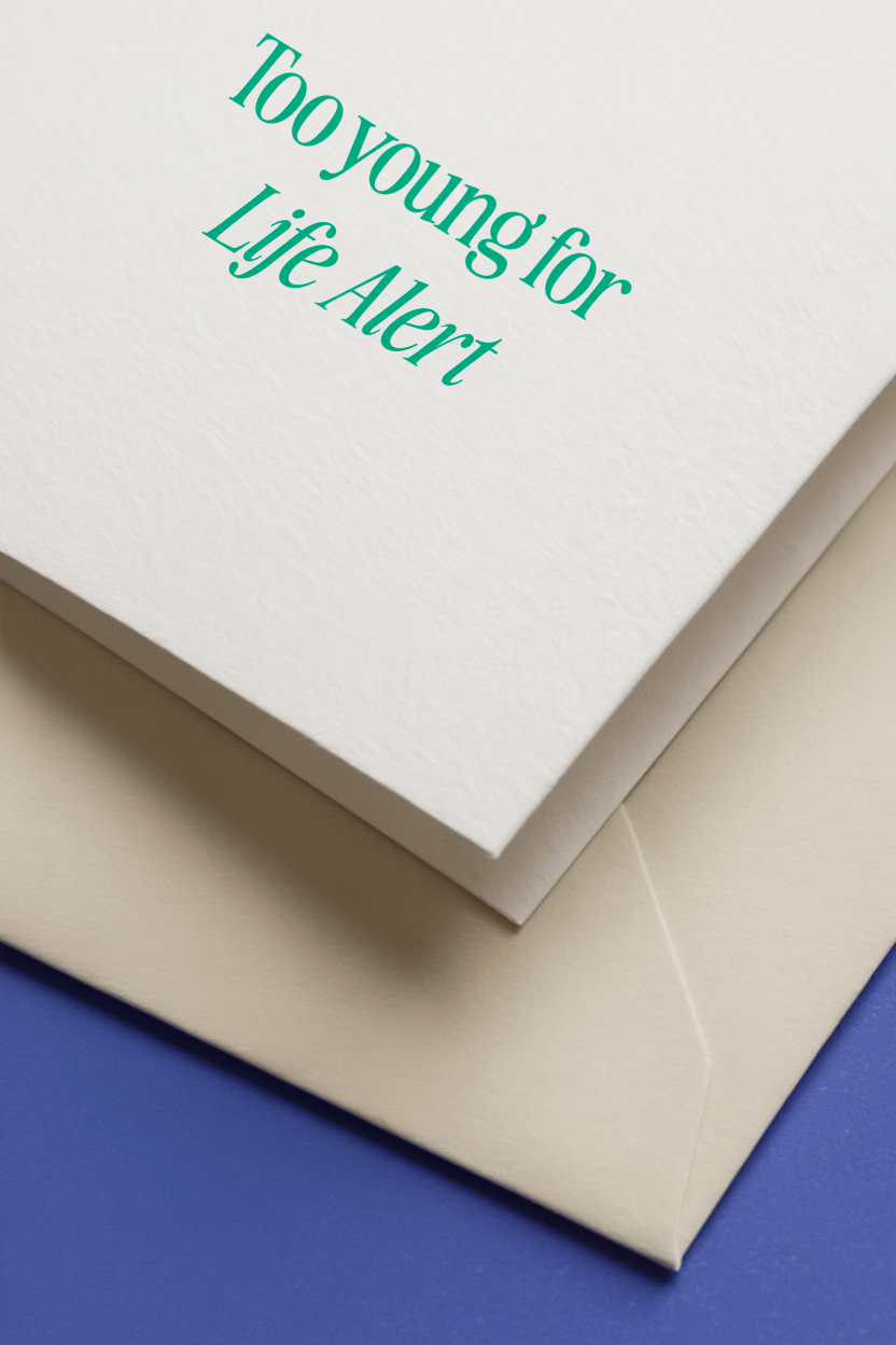 Too Young for Life Alert Card mockup 3